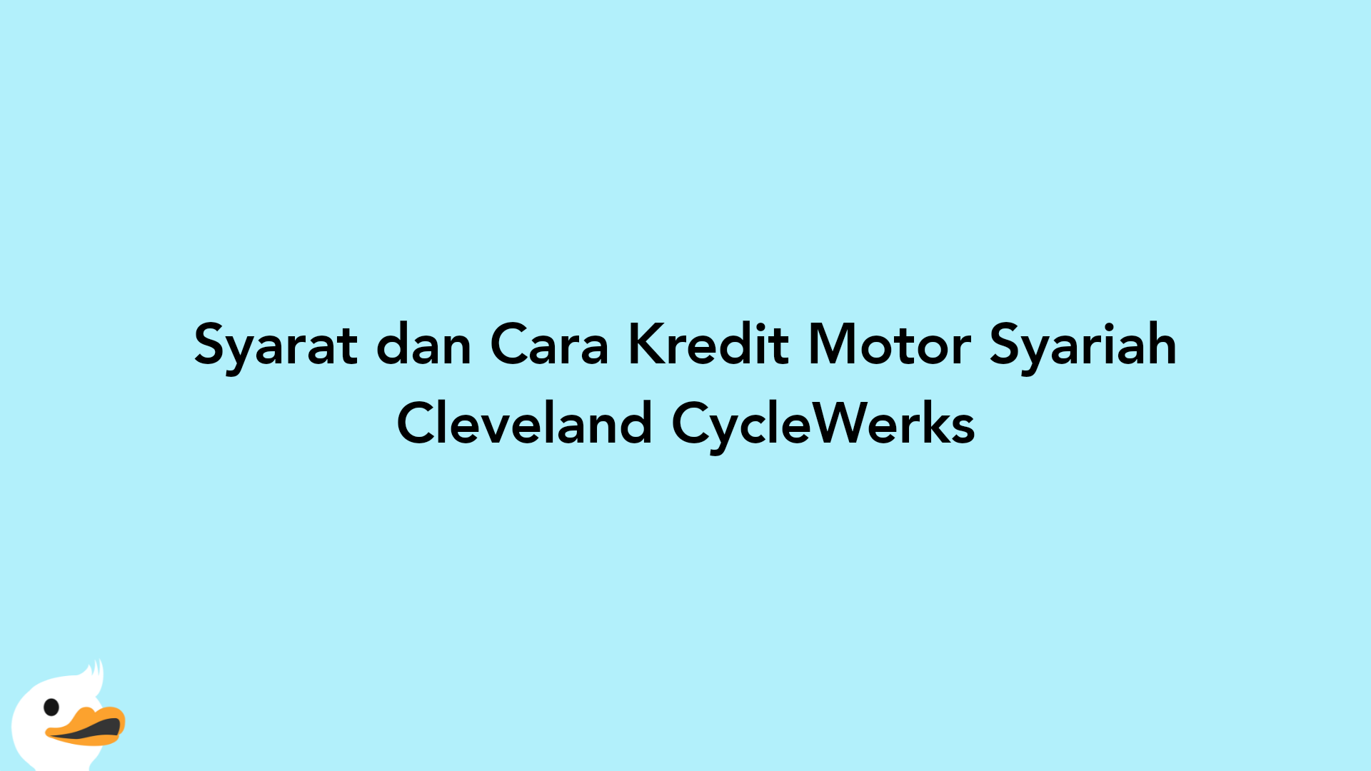 Syarat dan Cara Kredit Motor Syariah Cleveland CycleWerks