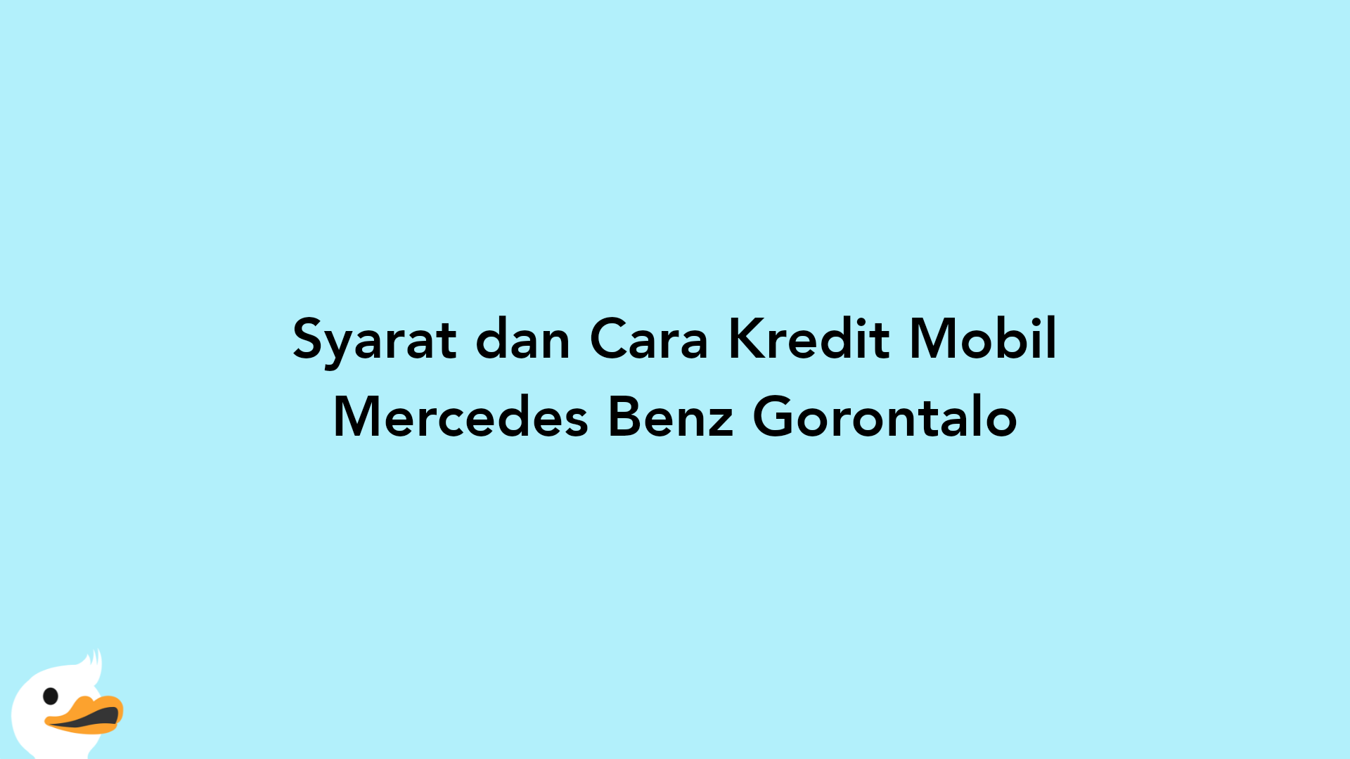 Syarat dan Cara Kredit Mobil Mercedes Benz Gorontalo