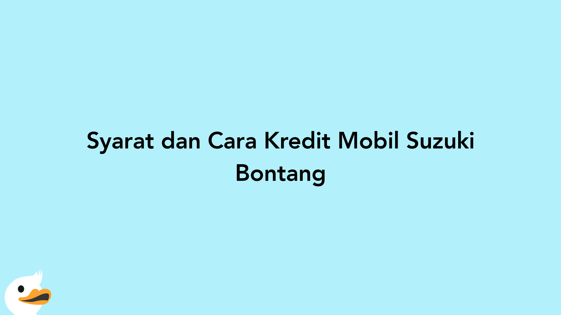 Syarat dan Cara Kredit Mobil Suzuki Bontang