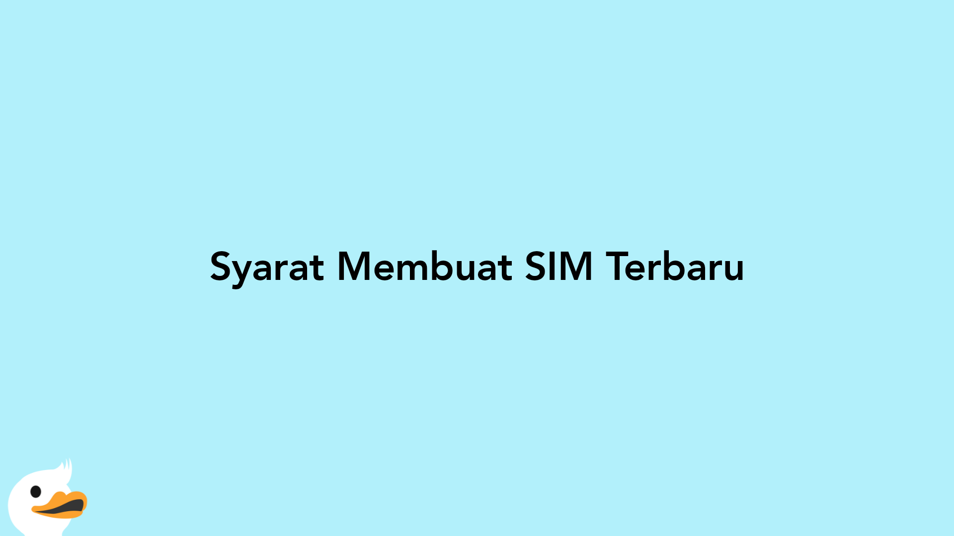 Syarat Membuat SIM Terbaru