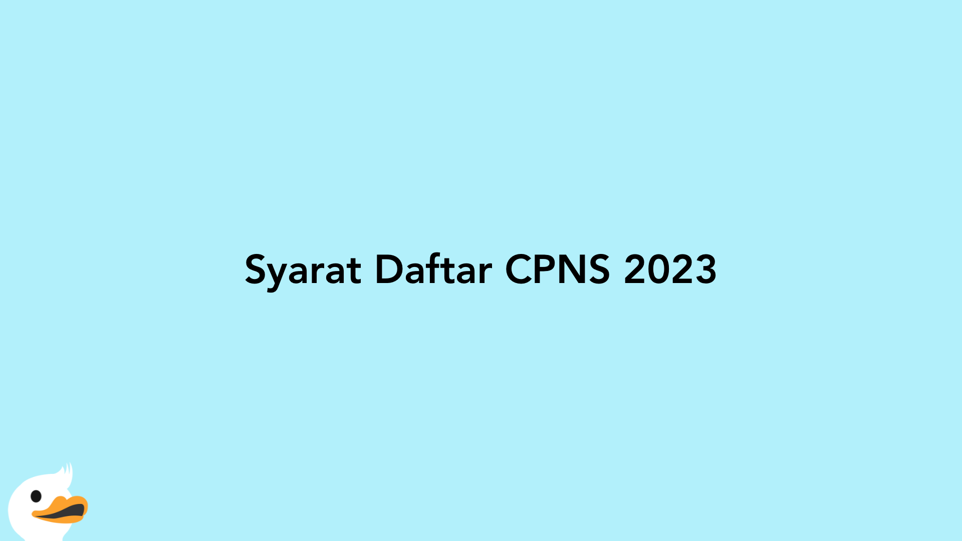 Syarat Daftar CPNS 2023