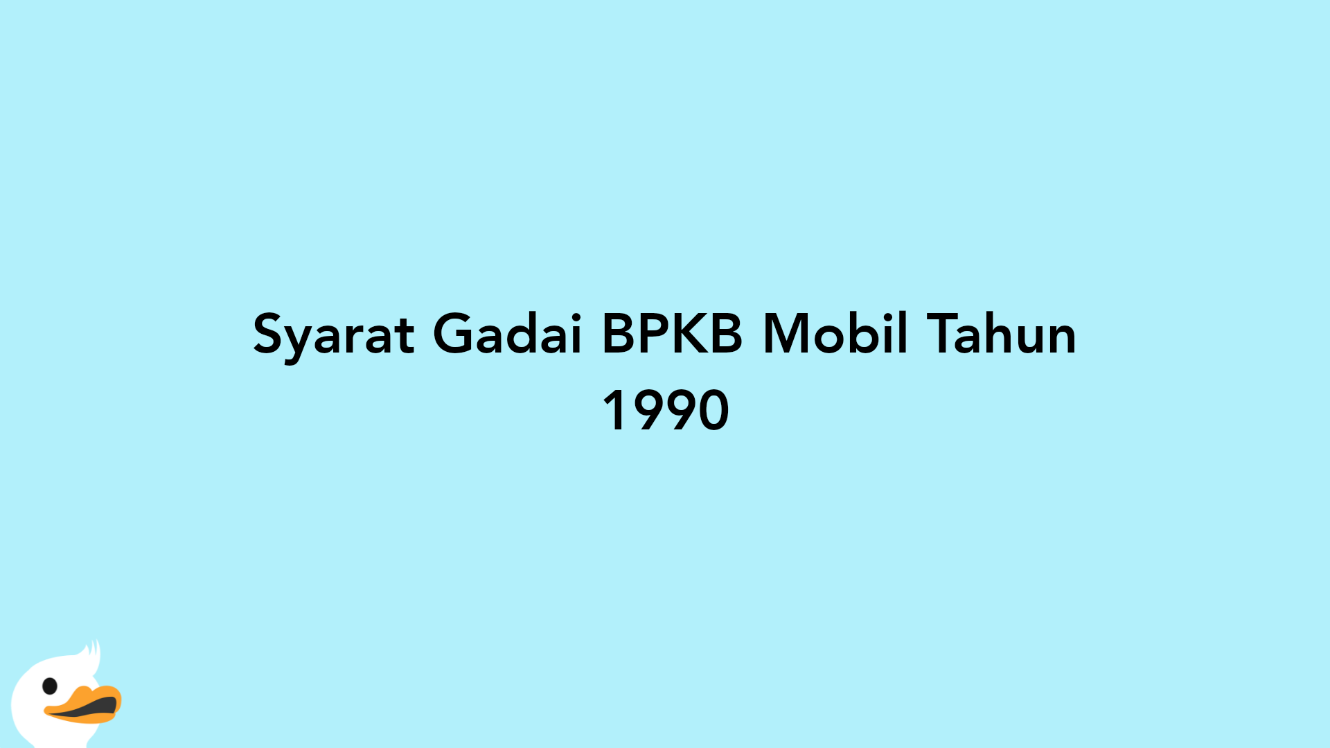 Syarat Gadai BPKB Mobil Tahun 1990