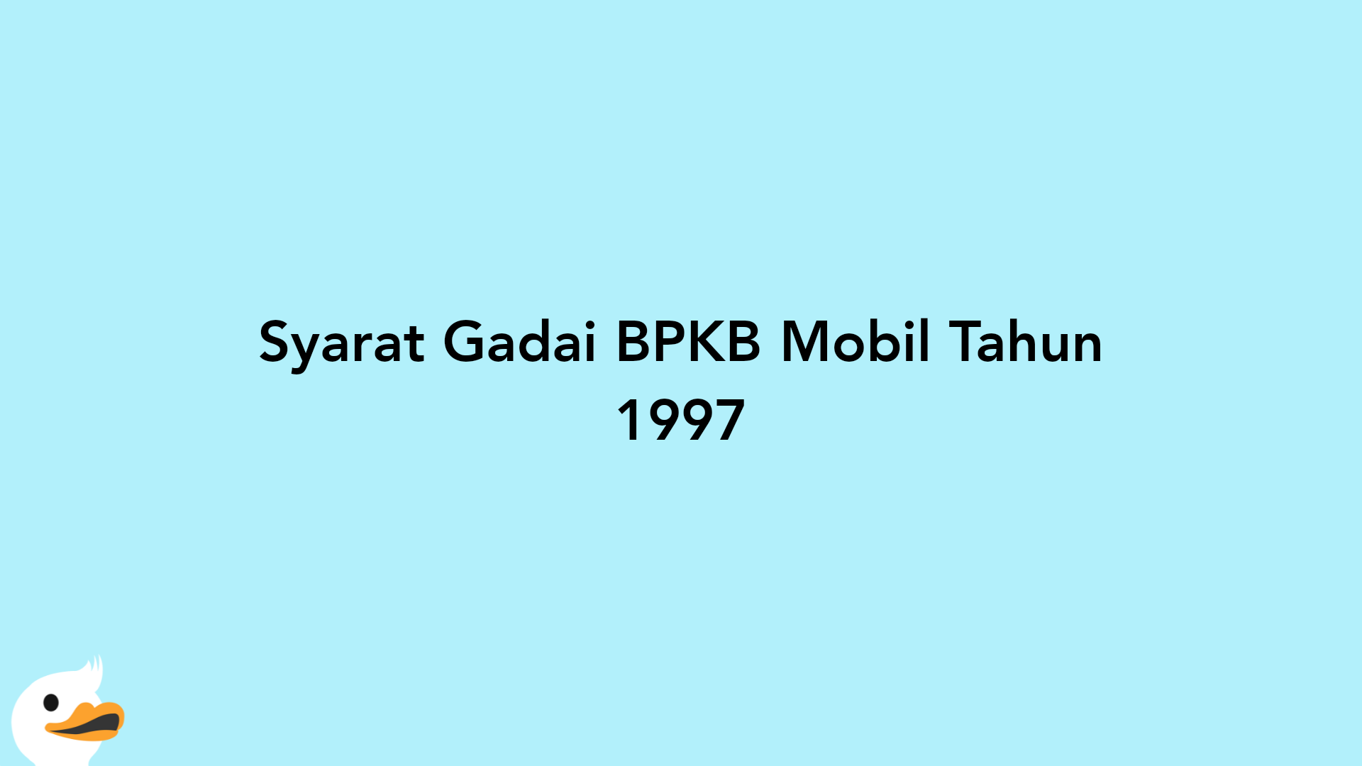 Syarat Gadai BPKB Mobil Tahun 1997