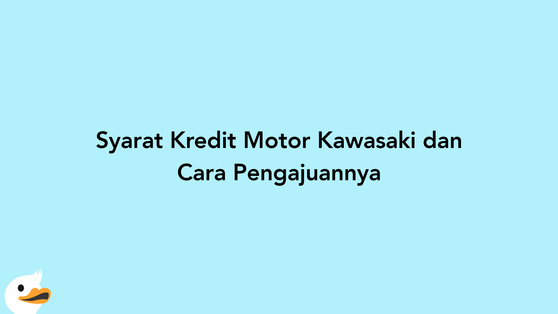 Syarat Kredit Motor Kawasaki dan Cara Pengajuannya