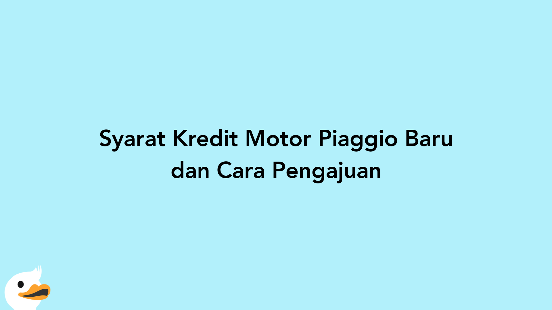 Syarat Kredit Motor Piaggio Baru dan Cara Pengajuan