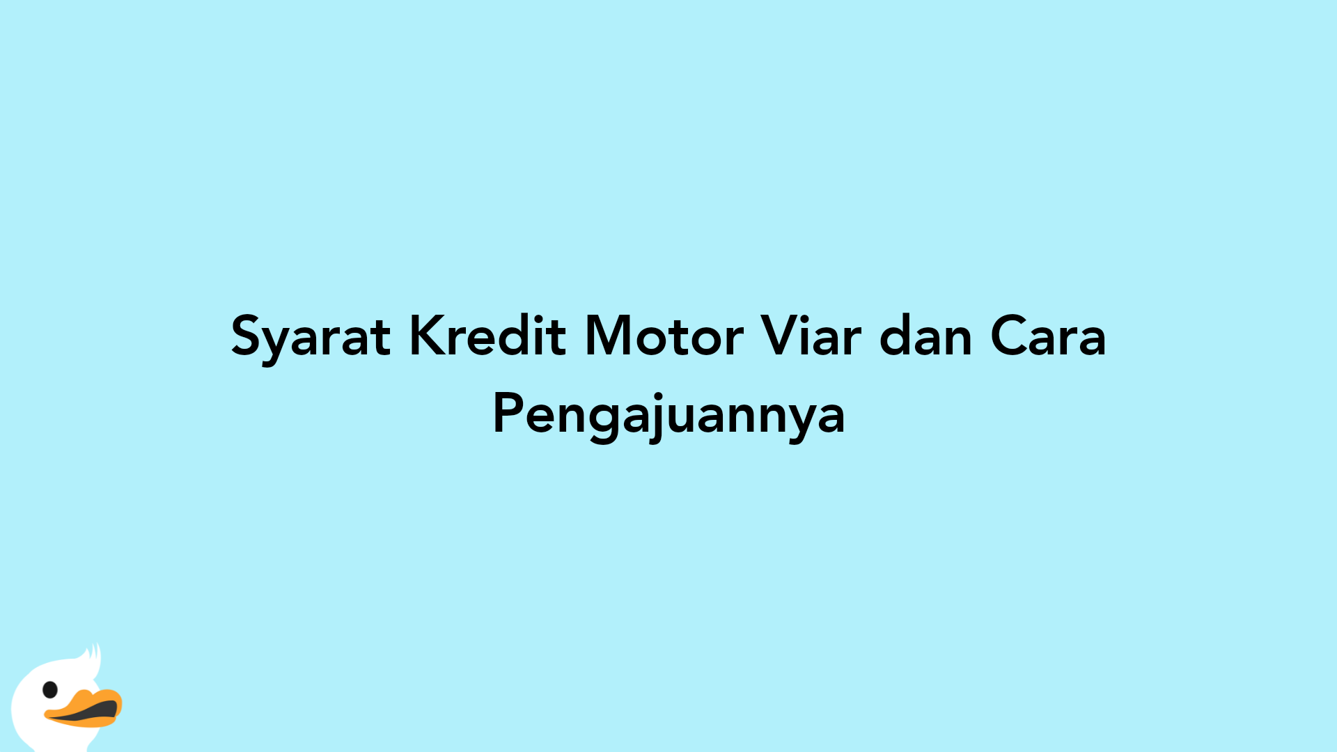 Syarat Kredit Motor Viar dan Cara Pengajuannya