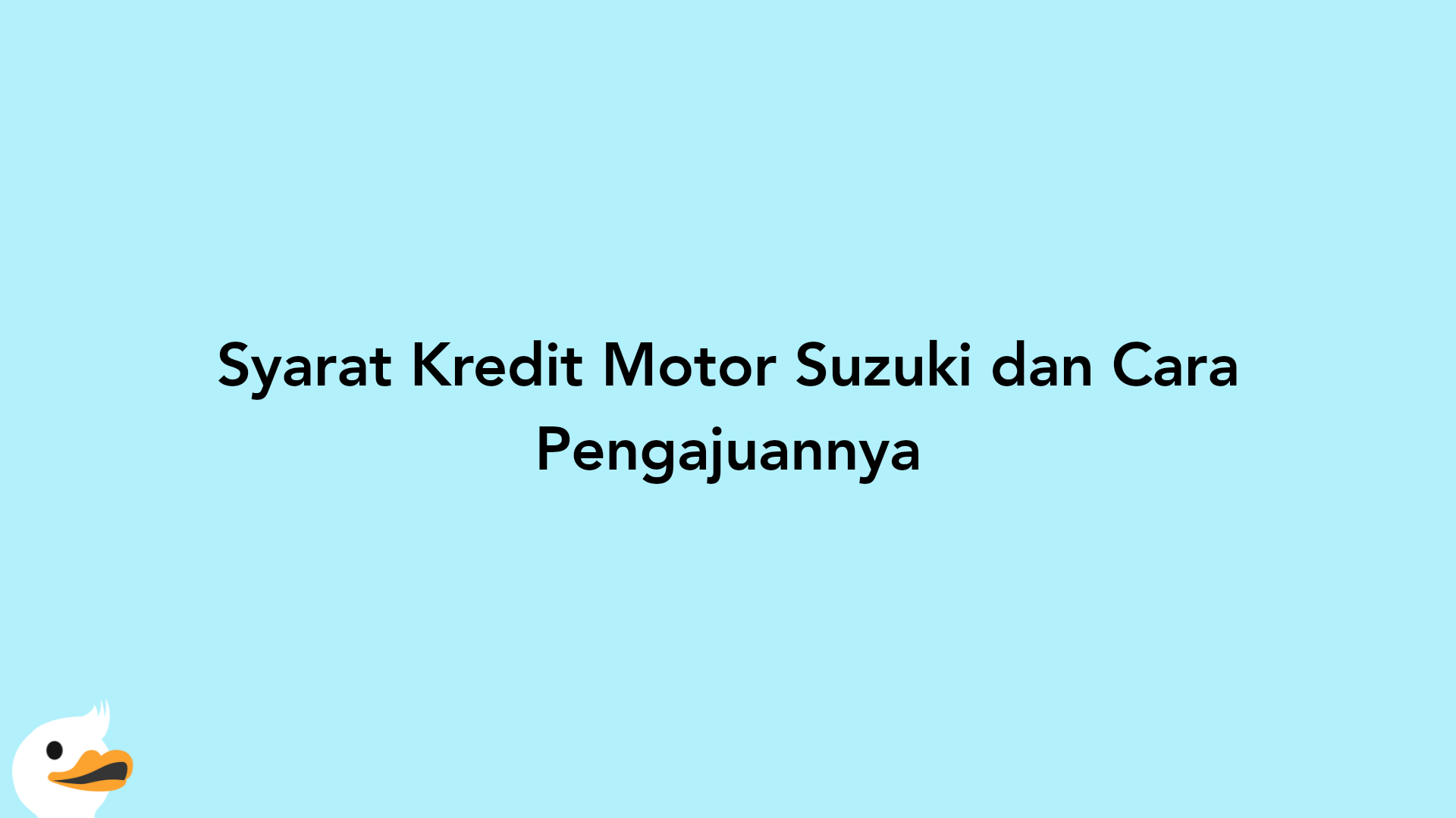 Syarat Kredit Motor Suzuki dan Cara Pengajuannya