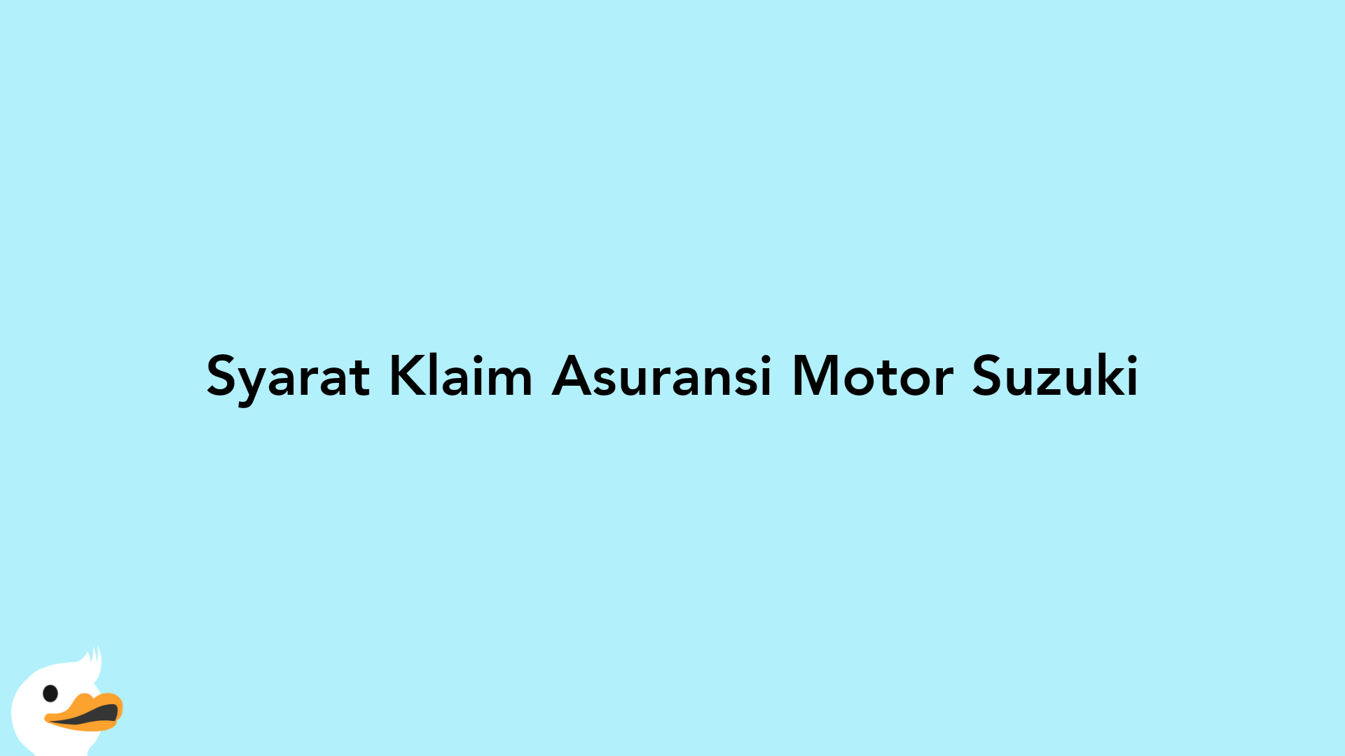 Syarat Klaim Asuransi Motor Suzuki