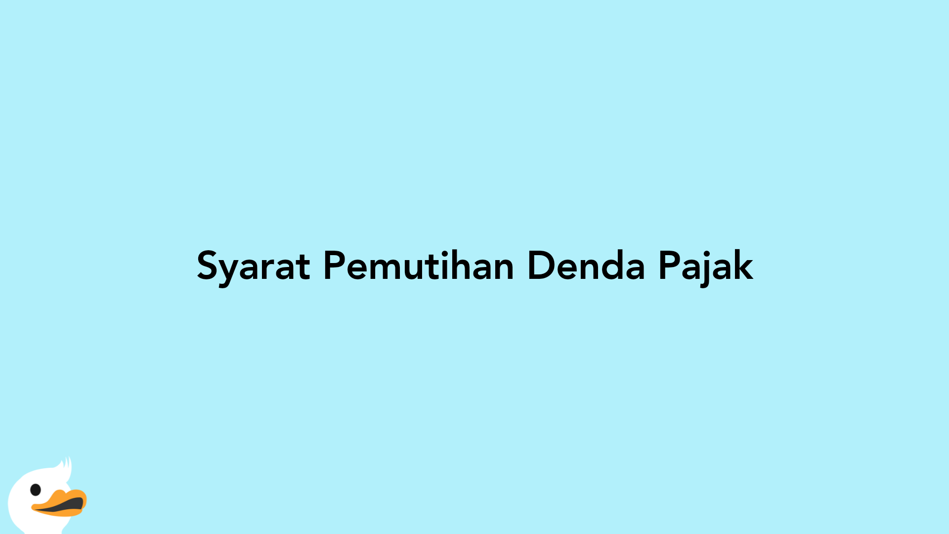 Syarat Pemutihan Denda Pajak