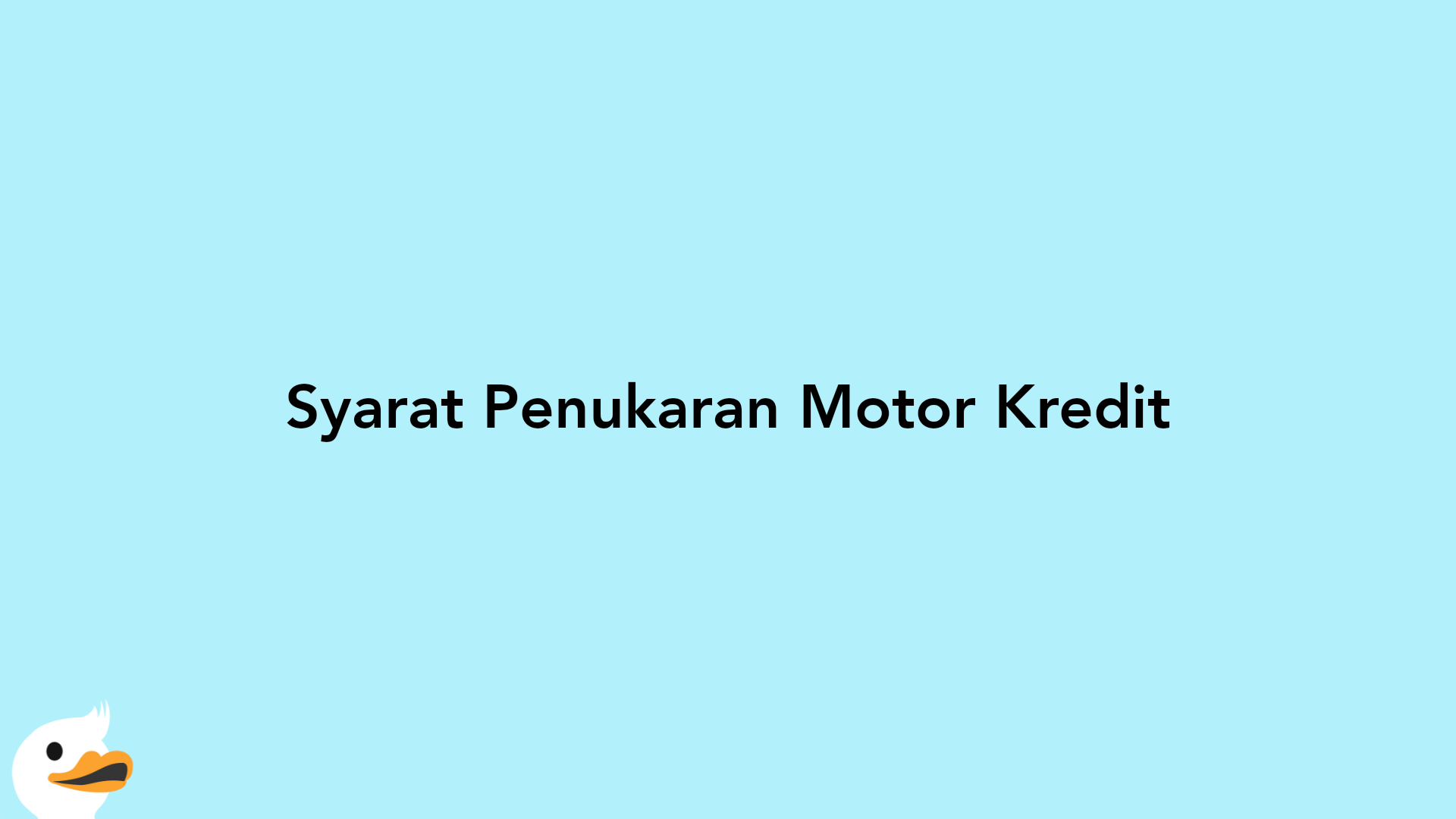 Syarat Penukaran Motor Kredit