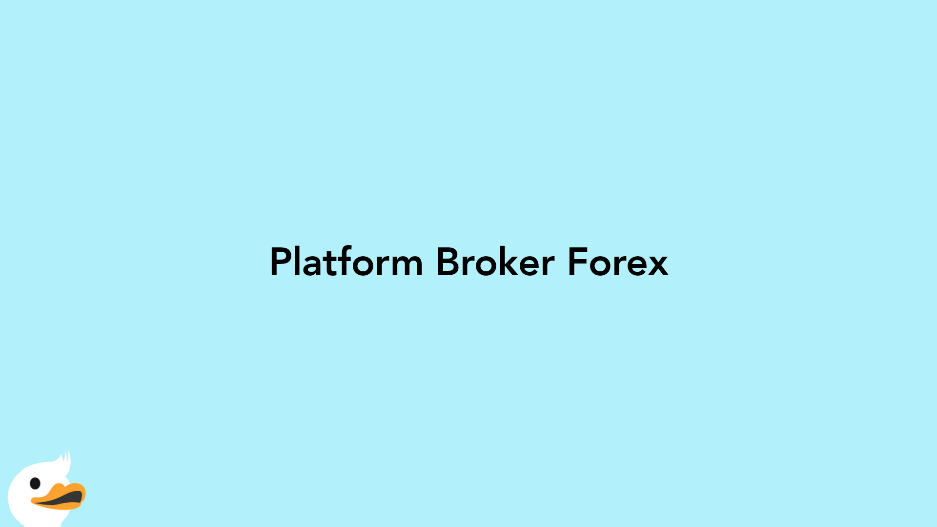 Platform Broker Forex