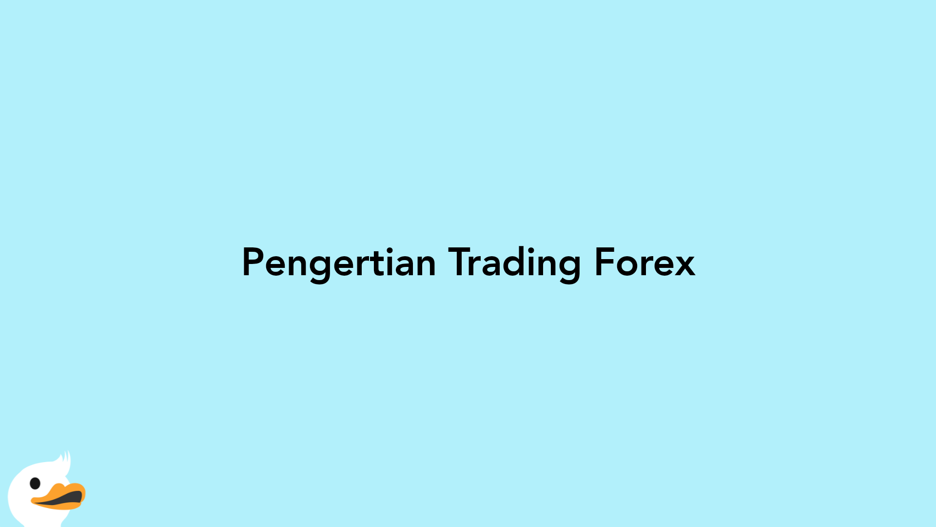 Pengertian Trading Forex