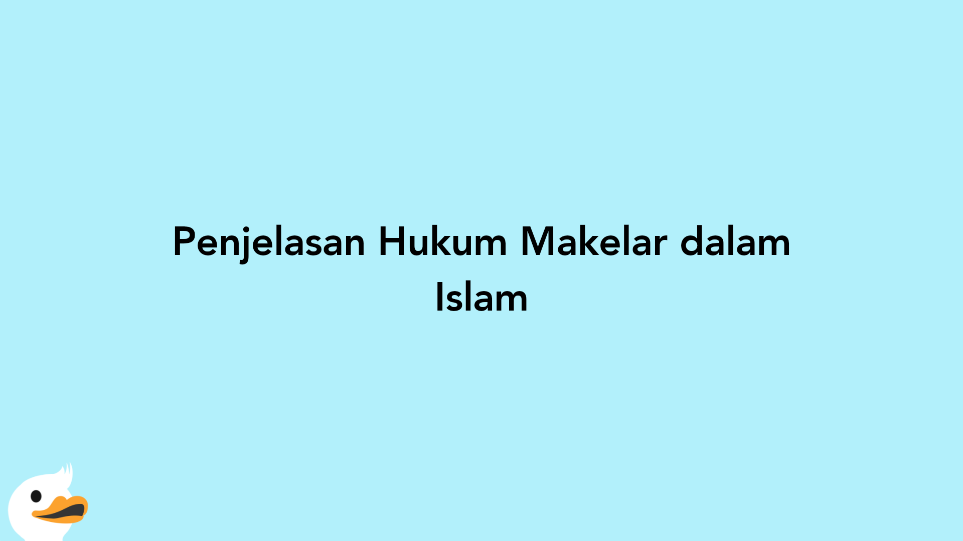 Penjelasan Hukum Makelar dalam Islam