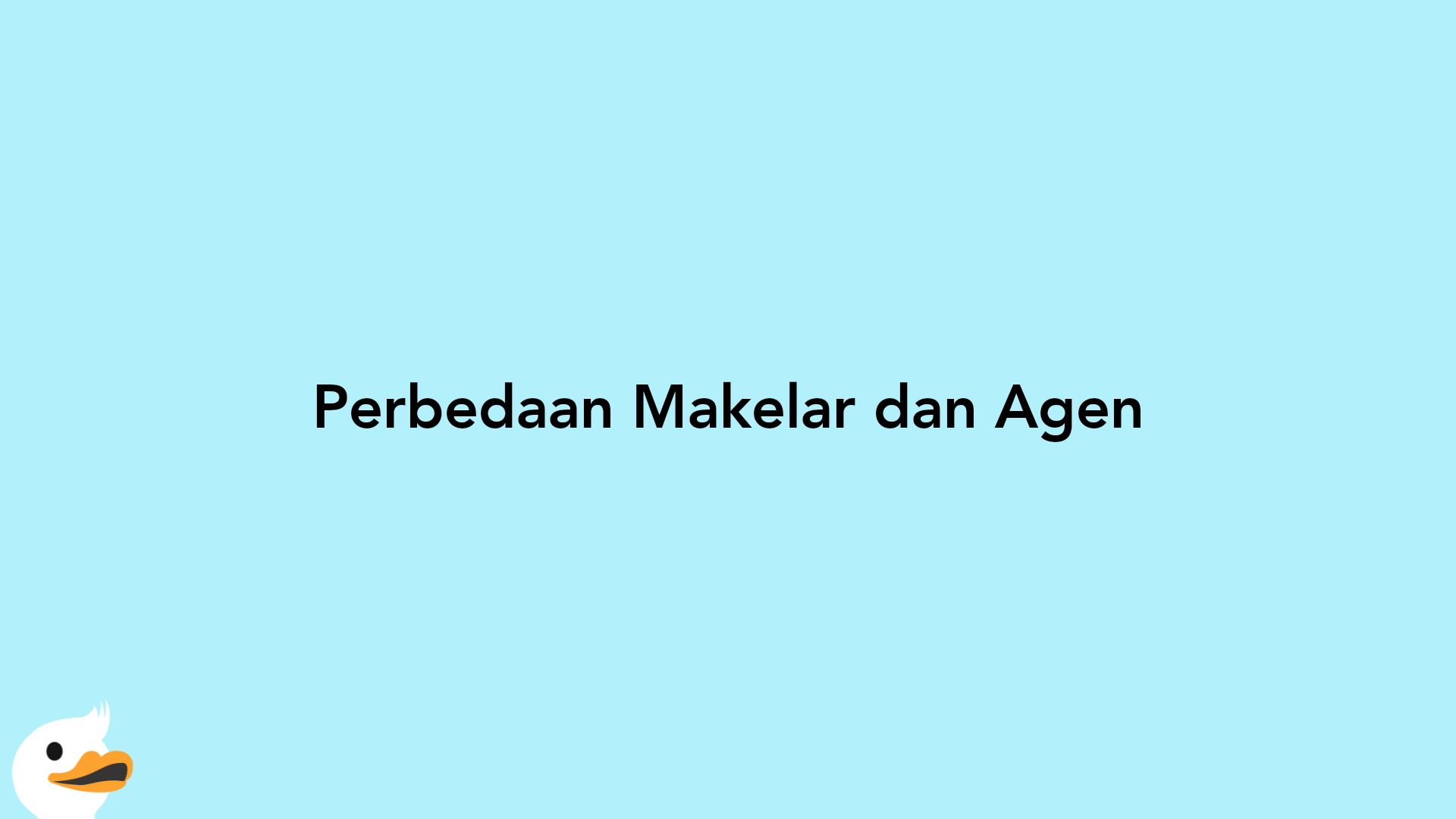 Perbedaan Makelar dan Agen