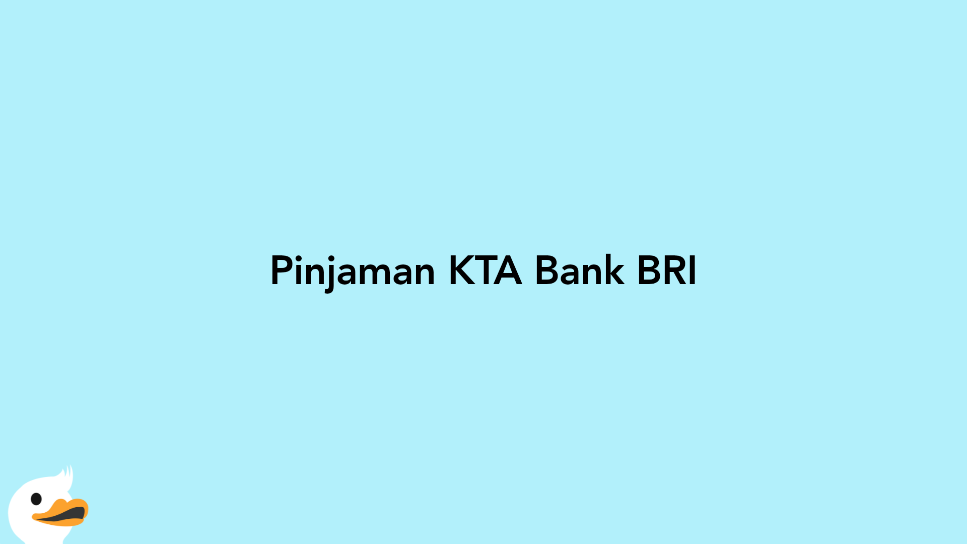 Pinjaman KTA Bank BRI