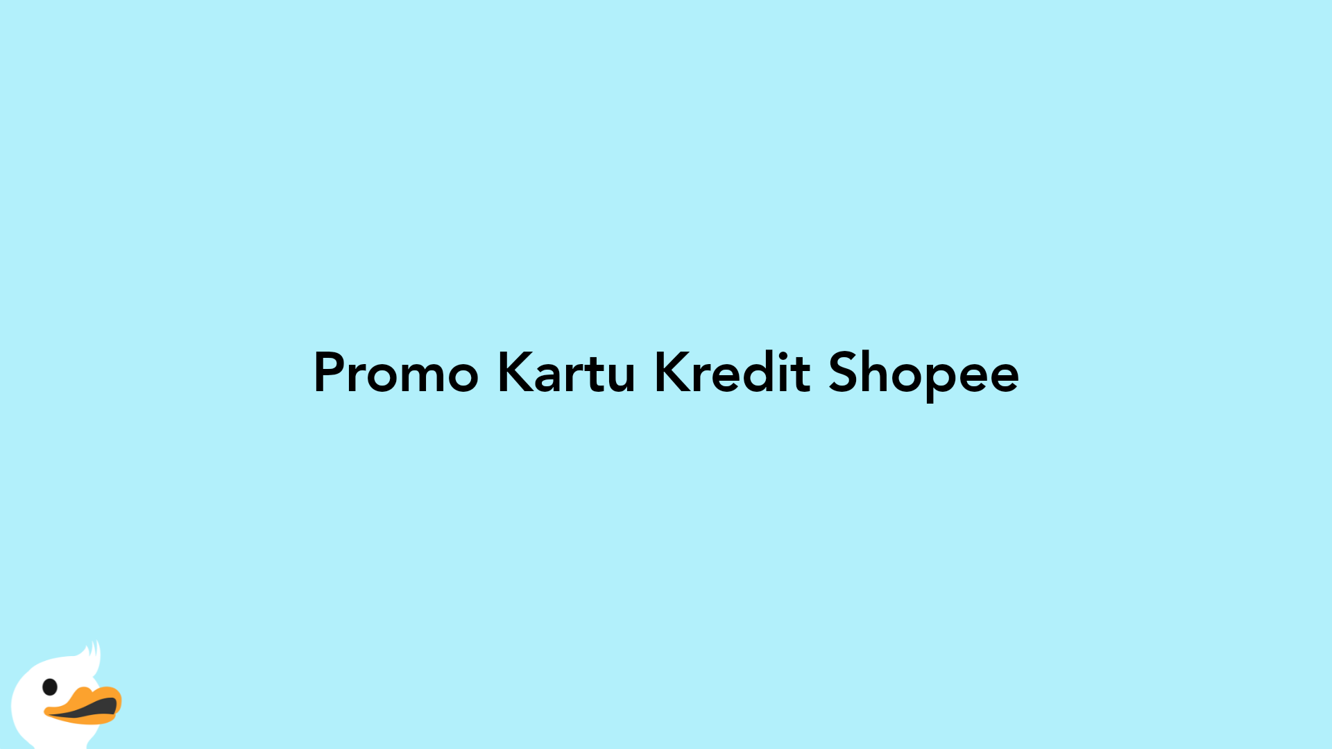 Promo Kartu Kredit Shopee