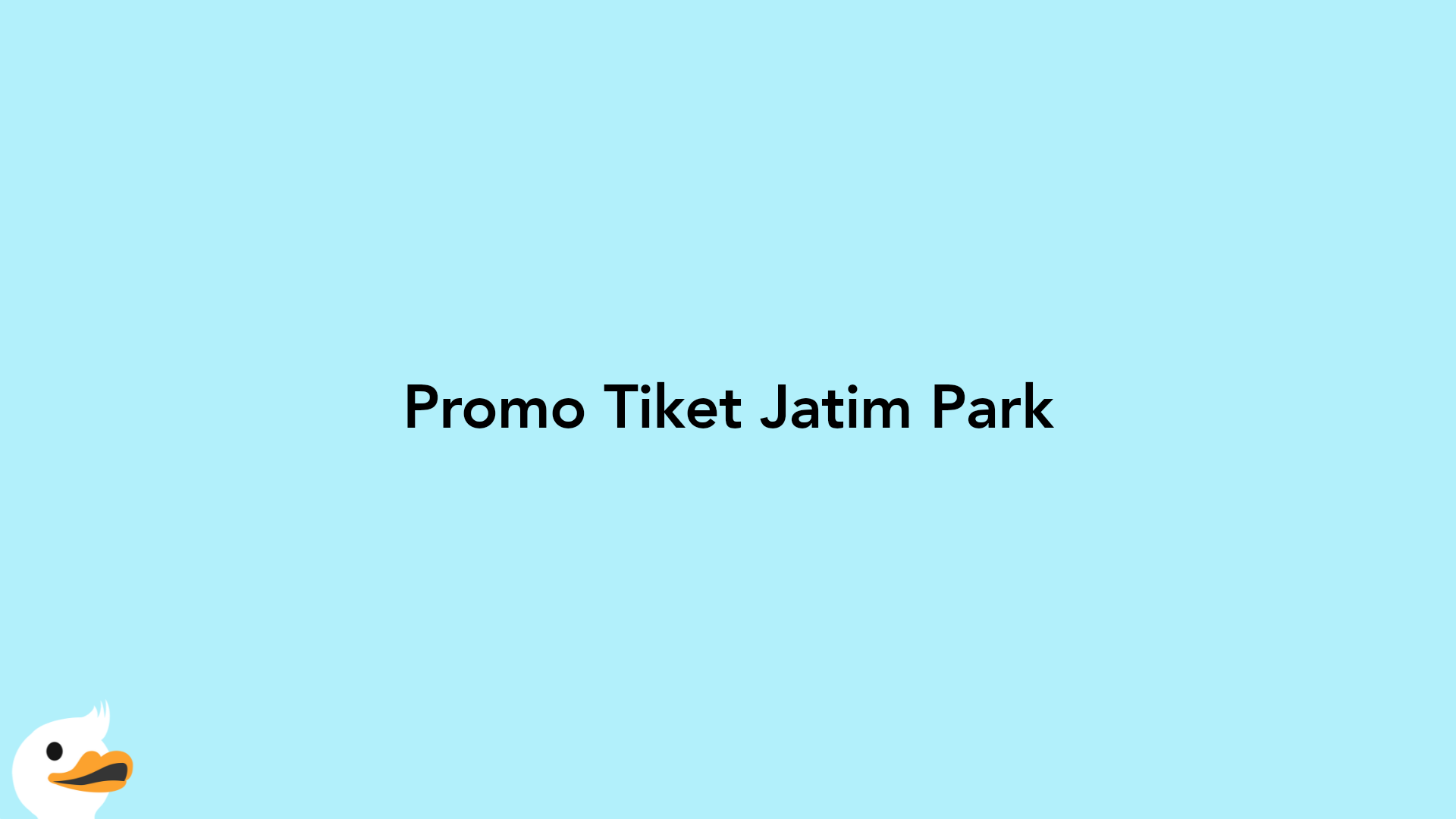 Promo Tiket Jatim Park