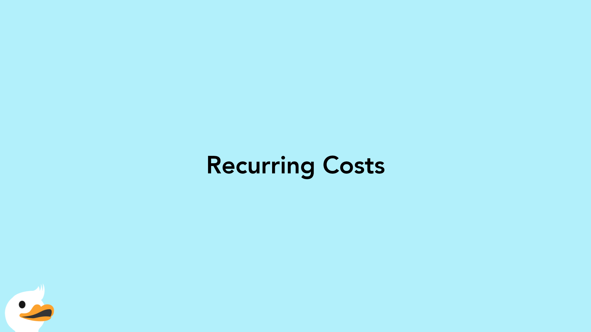 Recurring Costs