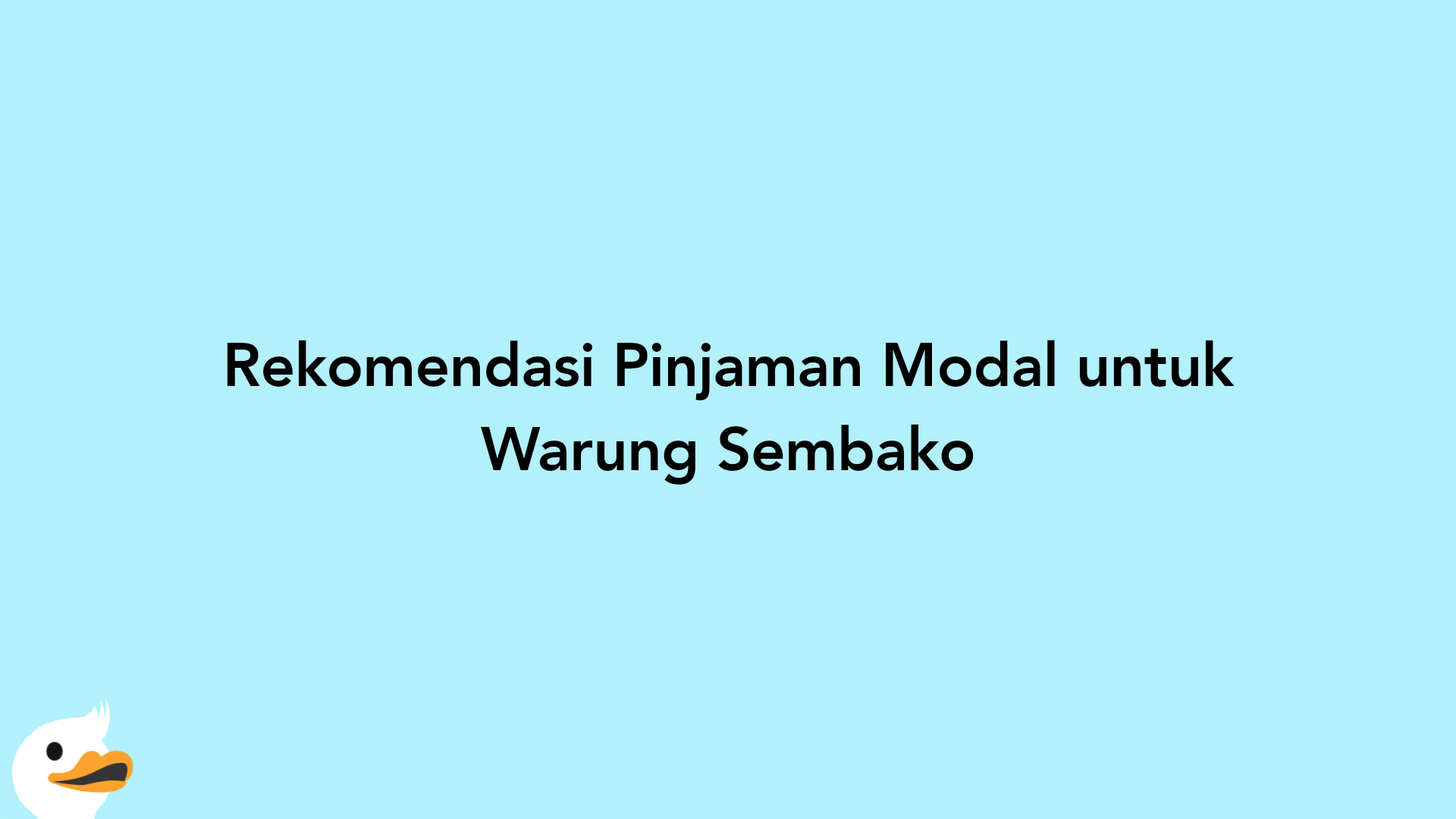 Rekomendasi Pinjaman Modal untuk Warung Sembako