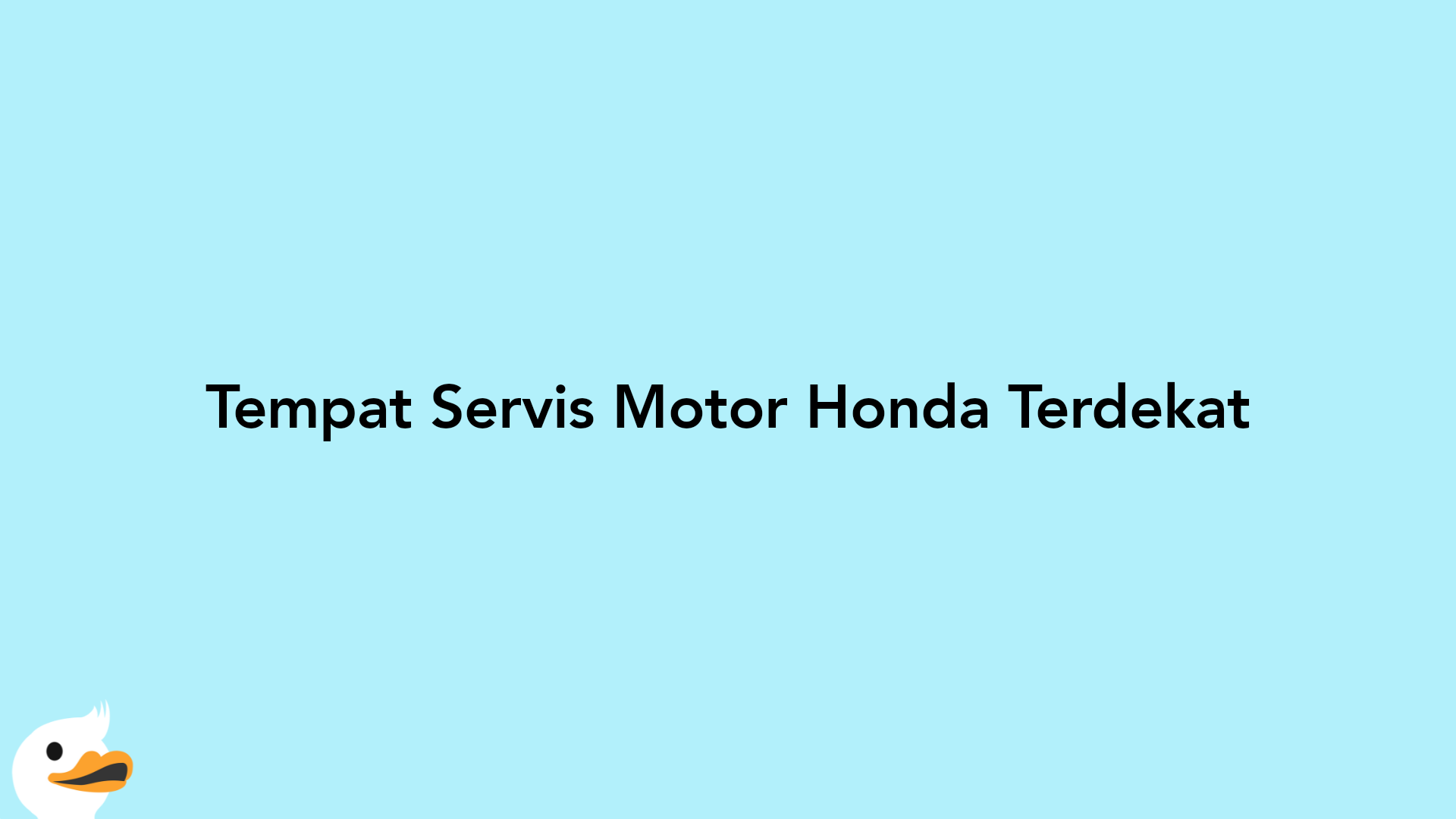 Tempat Servis Motor Honda Terdekat