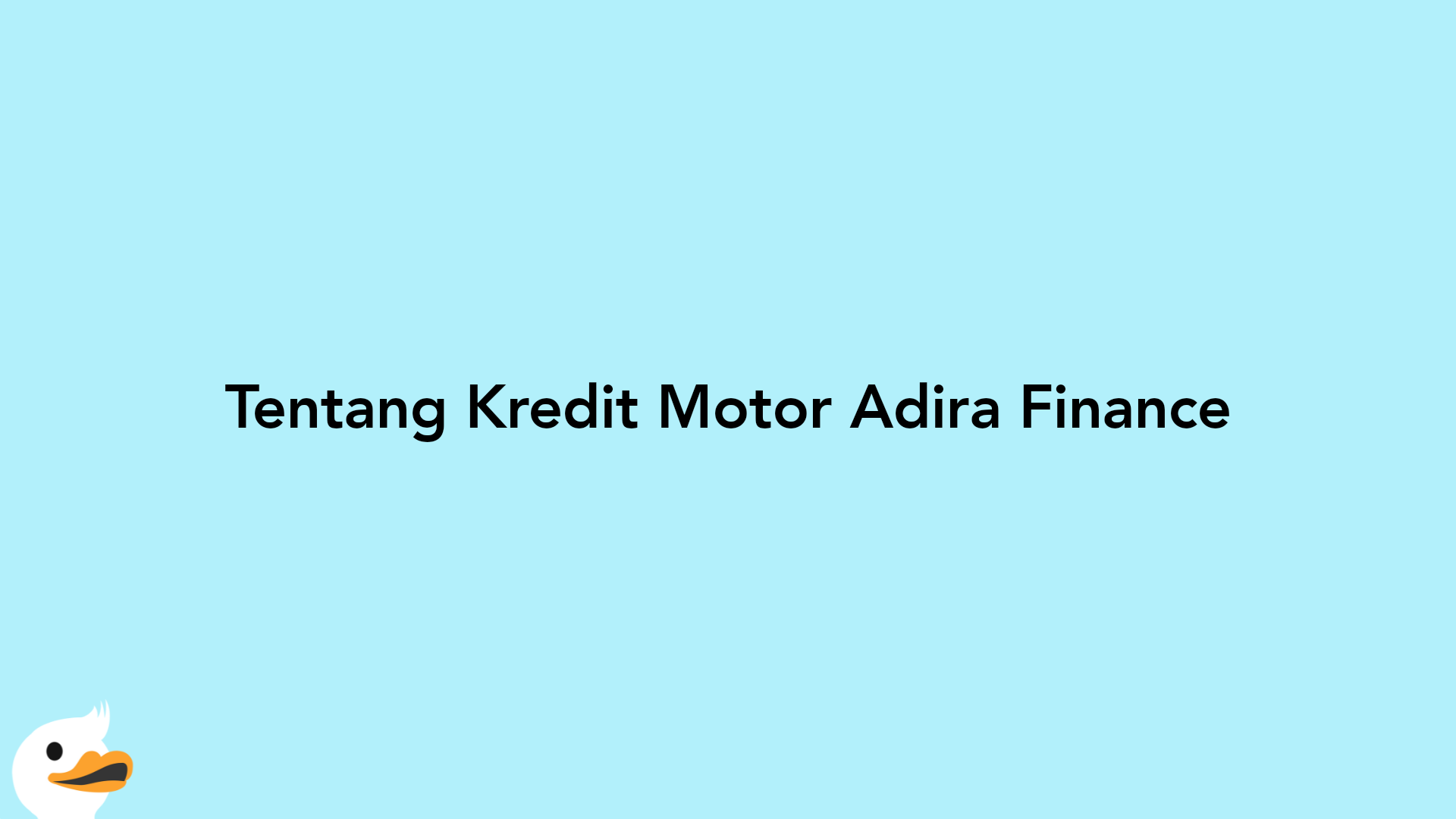 Tentang Kredit Motor Adira Finance