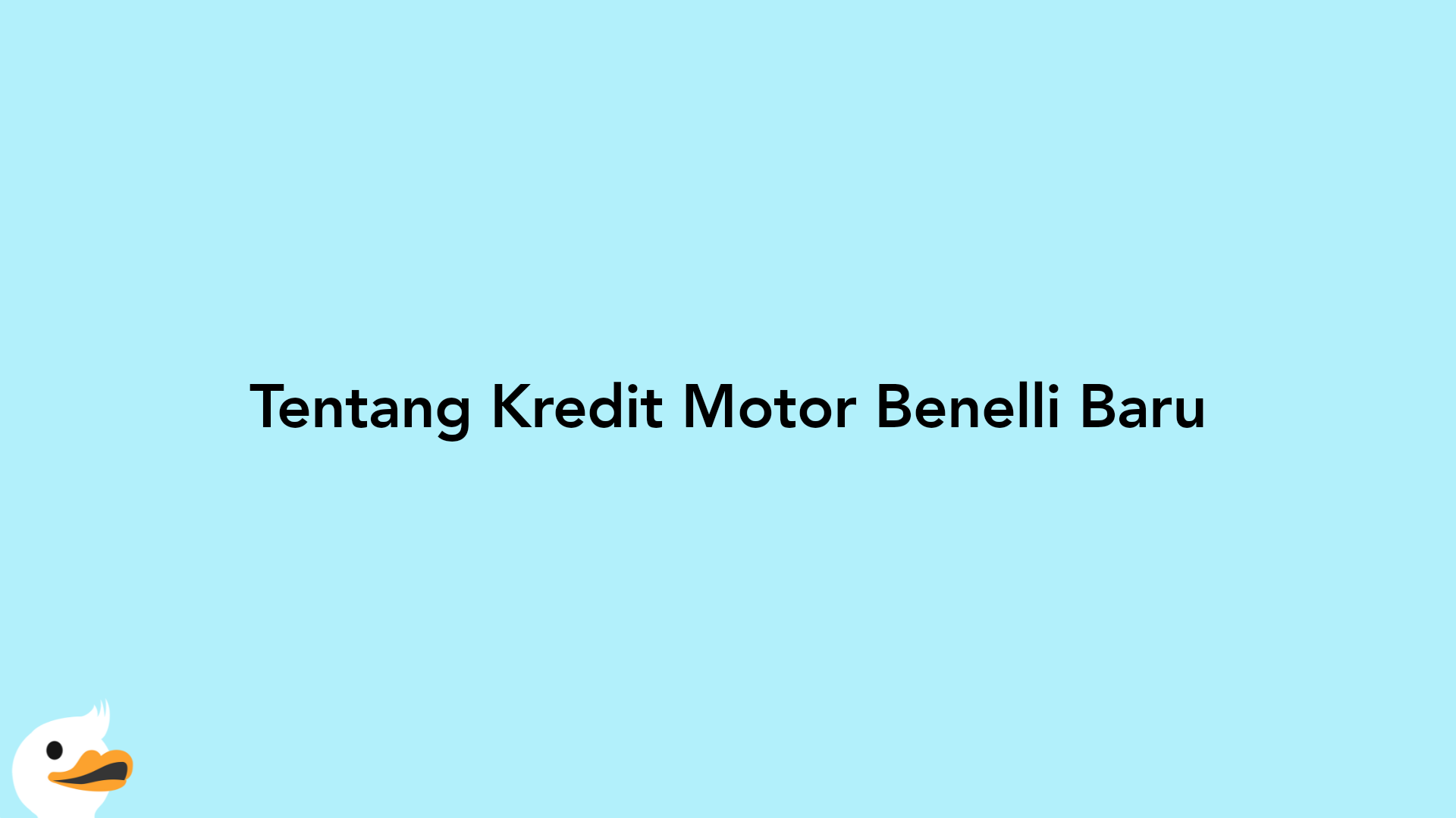 Tentang Kredit Motor Benelli Baru