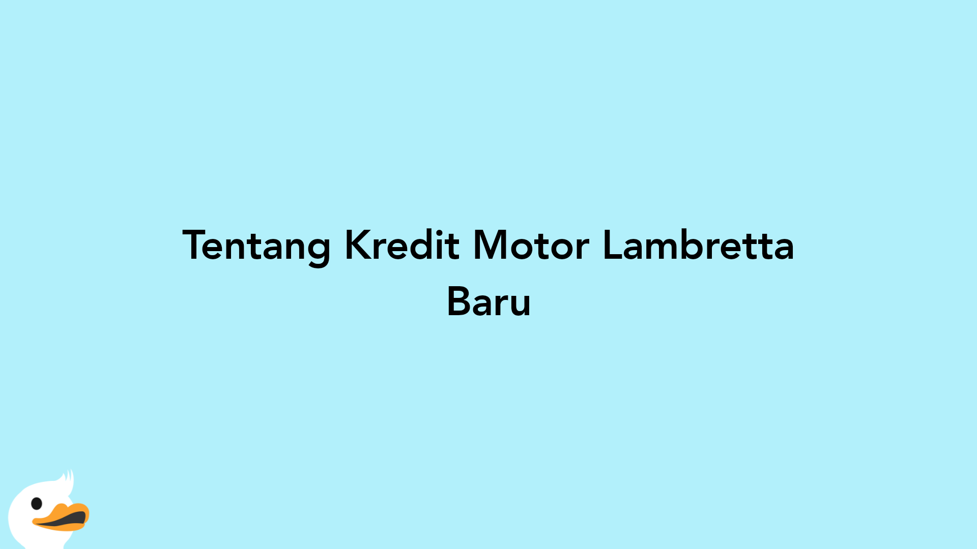 Tentang Kredit Motor Lambretta Baru