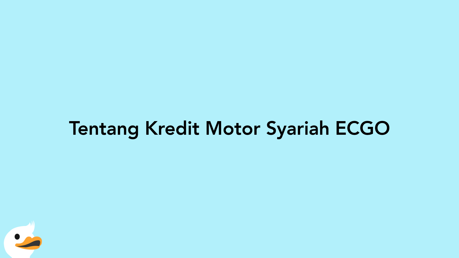 Tentang Kredit Motor Syariah ECGO