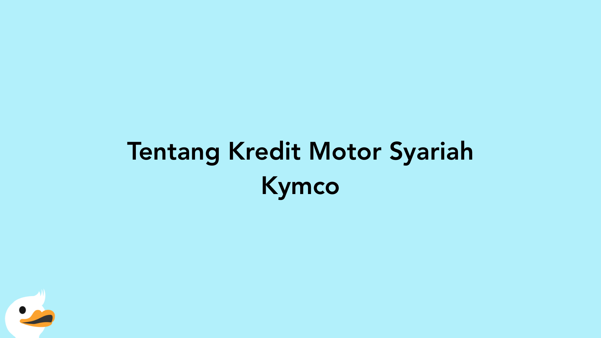 Tentang Kredit Motor Syariah Kymco