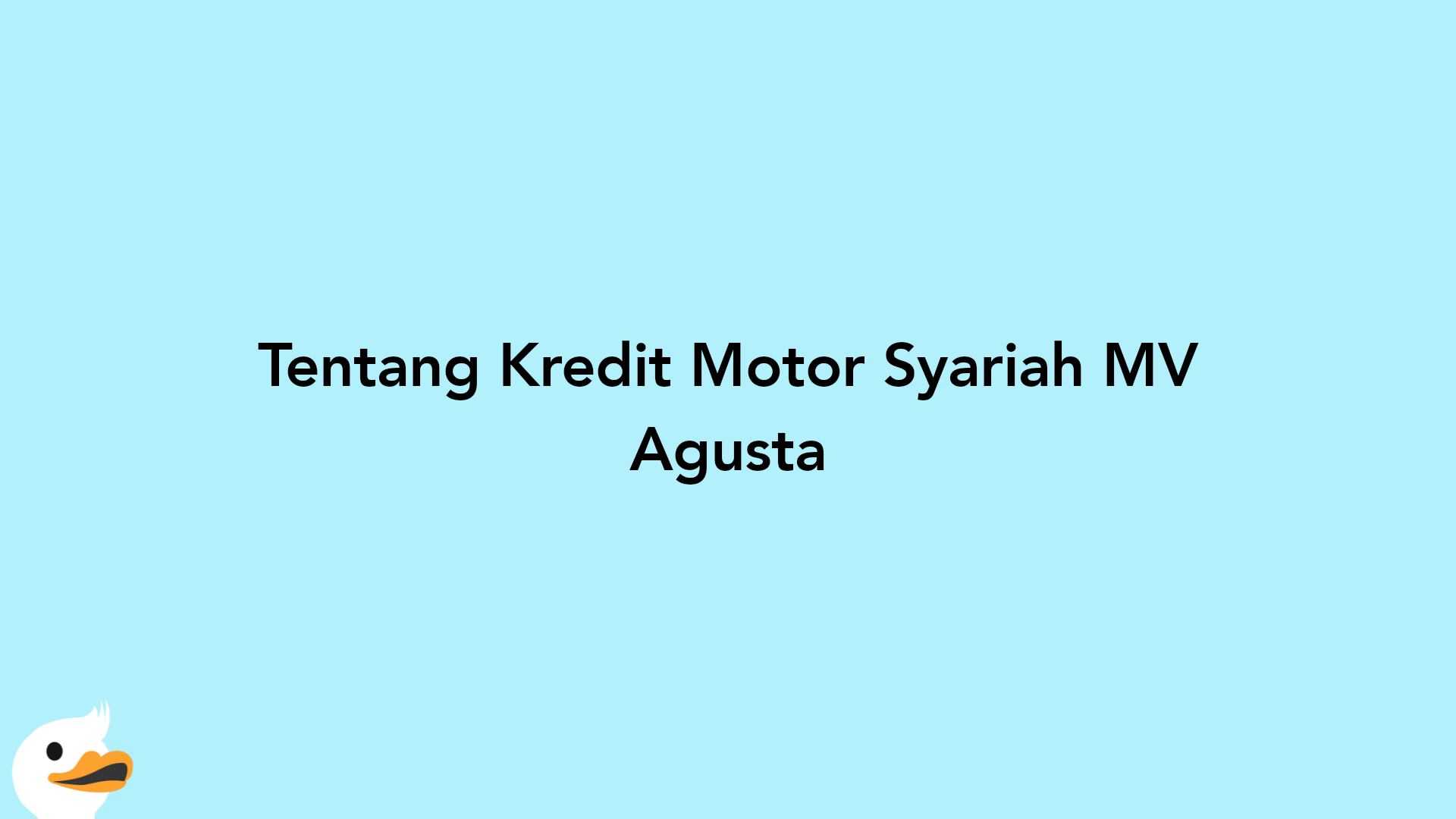 Tentang Kredit Motor Syariah MV Agusta