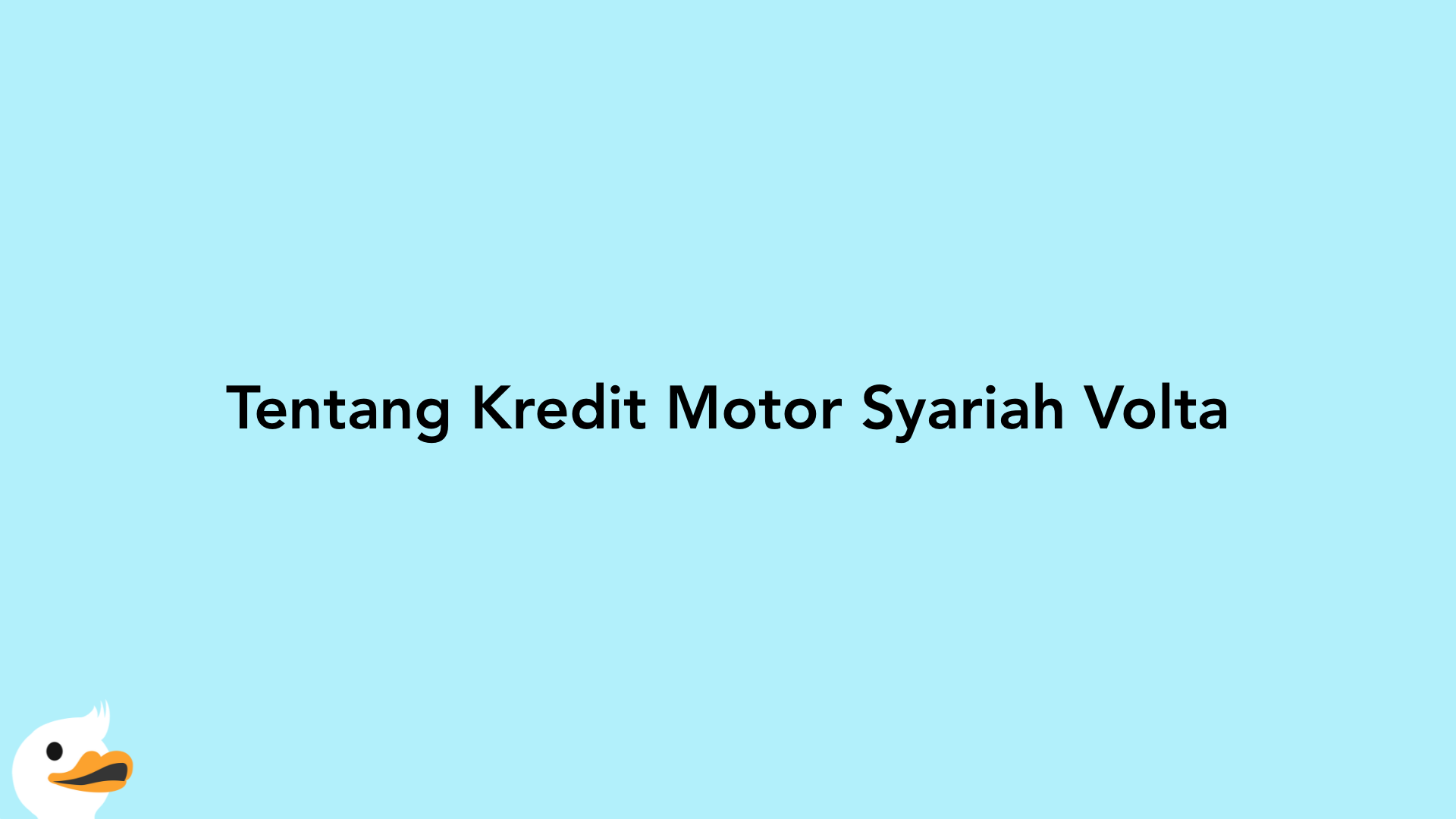 Tentang Kredit Motor Syariah Volta