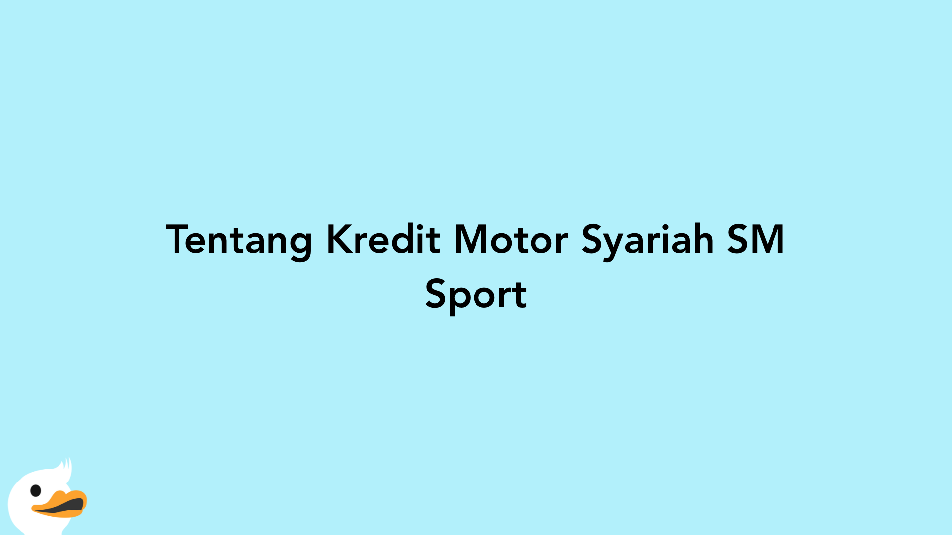 Tentang Kredit Motor Syariah SM Sport