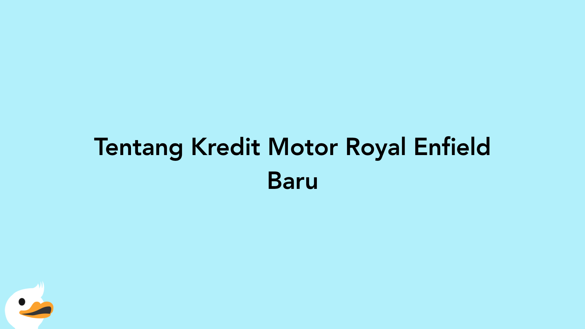 Tentang Kredit Motor Royal Enfield Baru