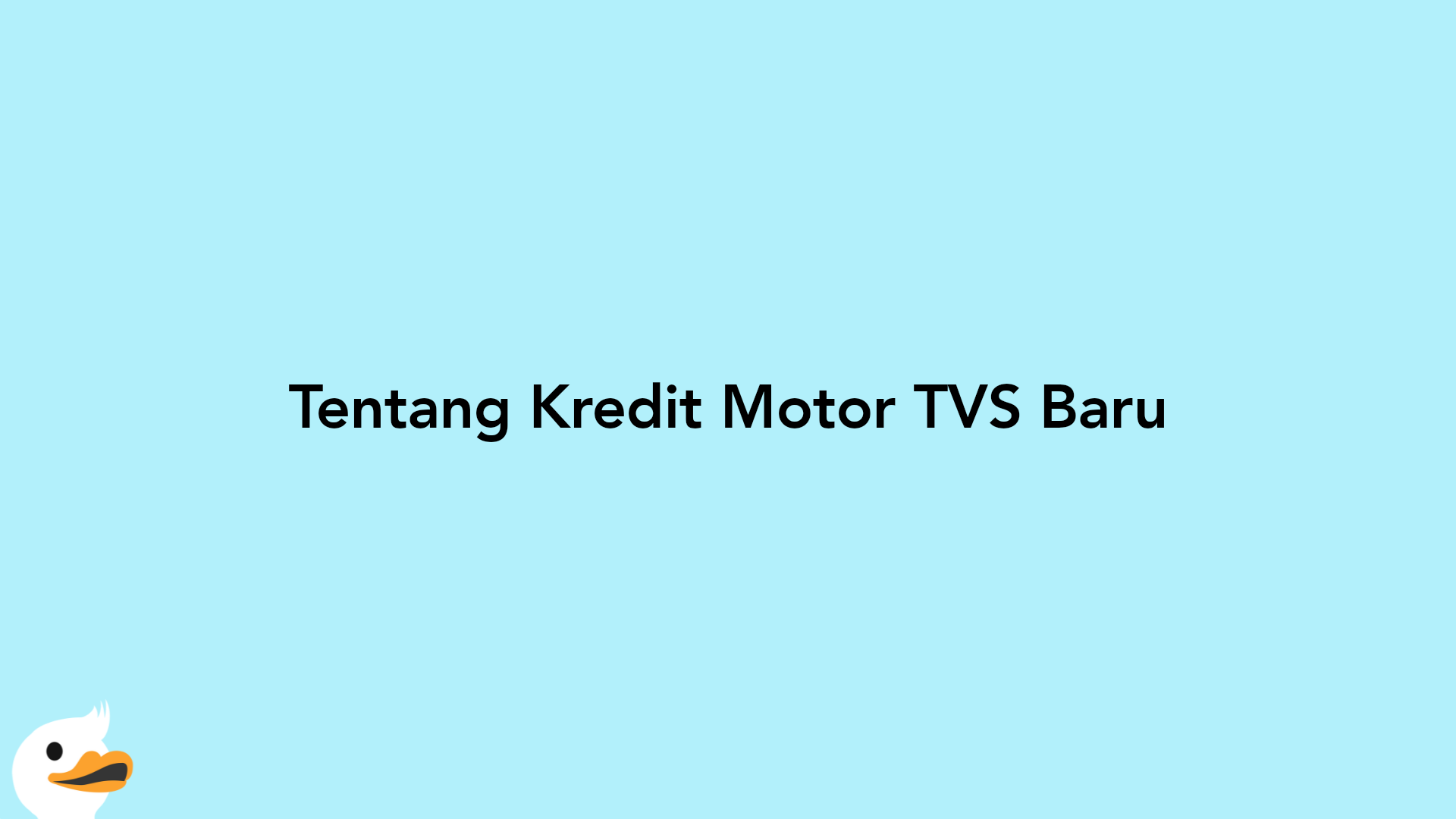 Tentang Kredit Motor TVS Baru