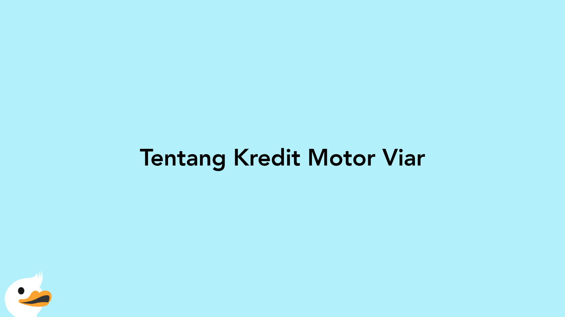 Tentang Kredit Motor Viar