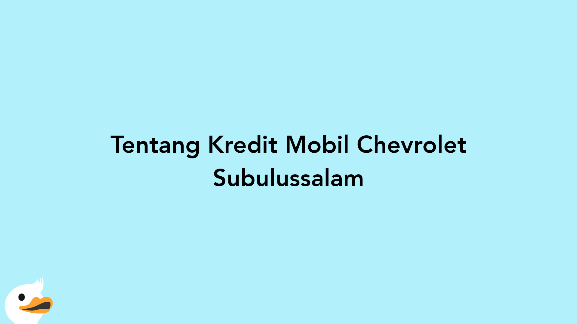 Tentang Kredit Mobil Chevrolet Subulussalam