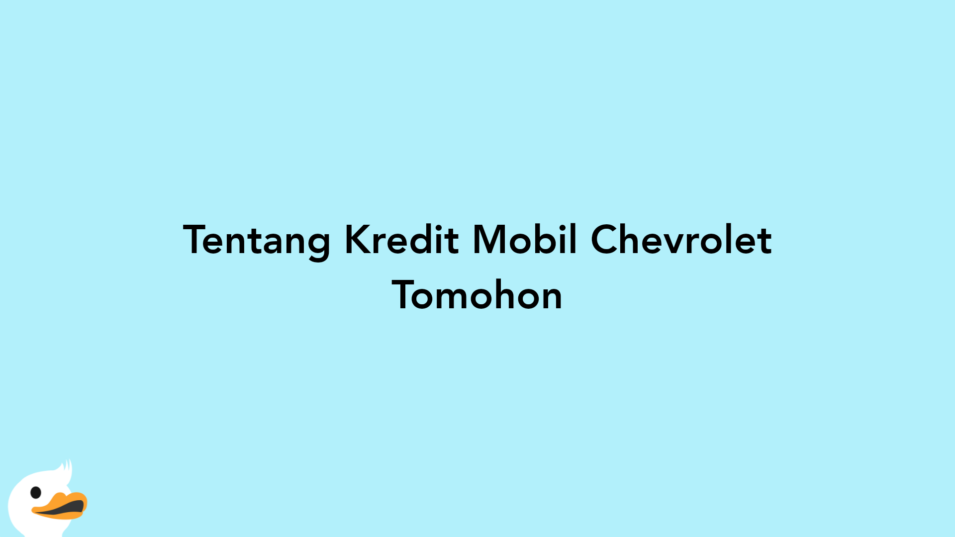 Tentang Kredit Mobil Chevrolet Tomohon