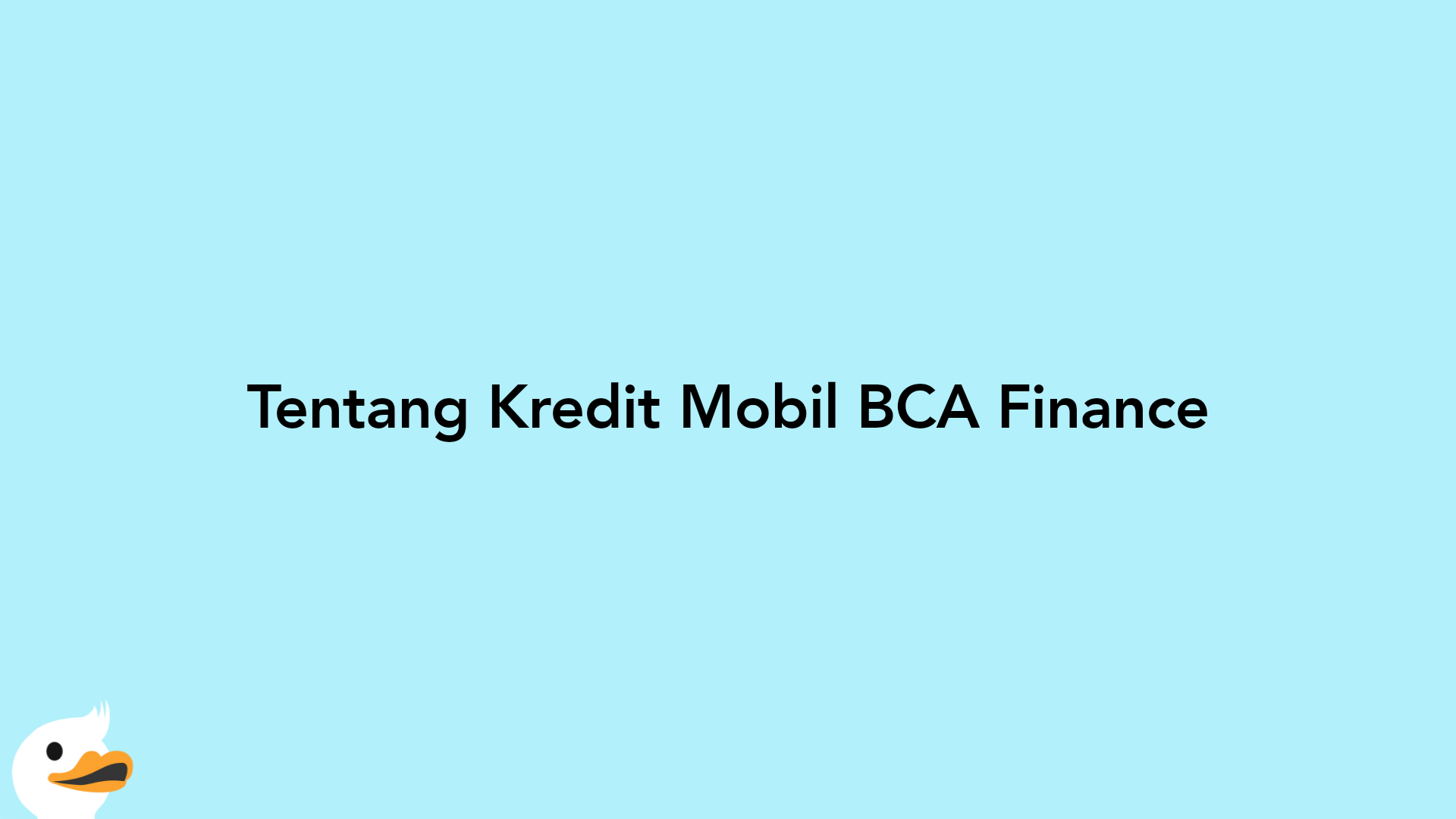 Tentang Kredit Mobil BCA Finance