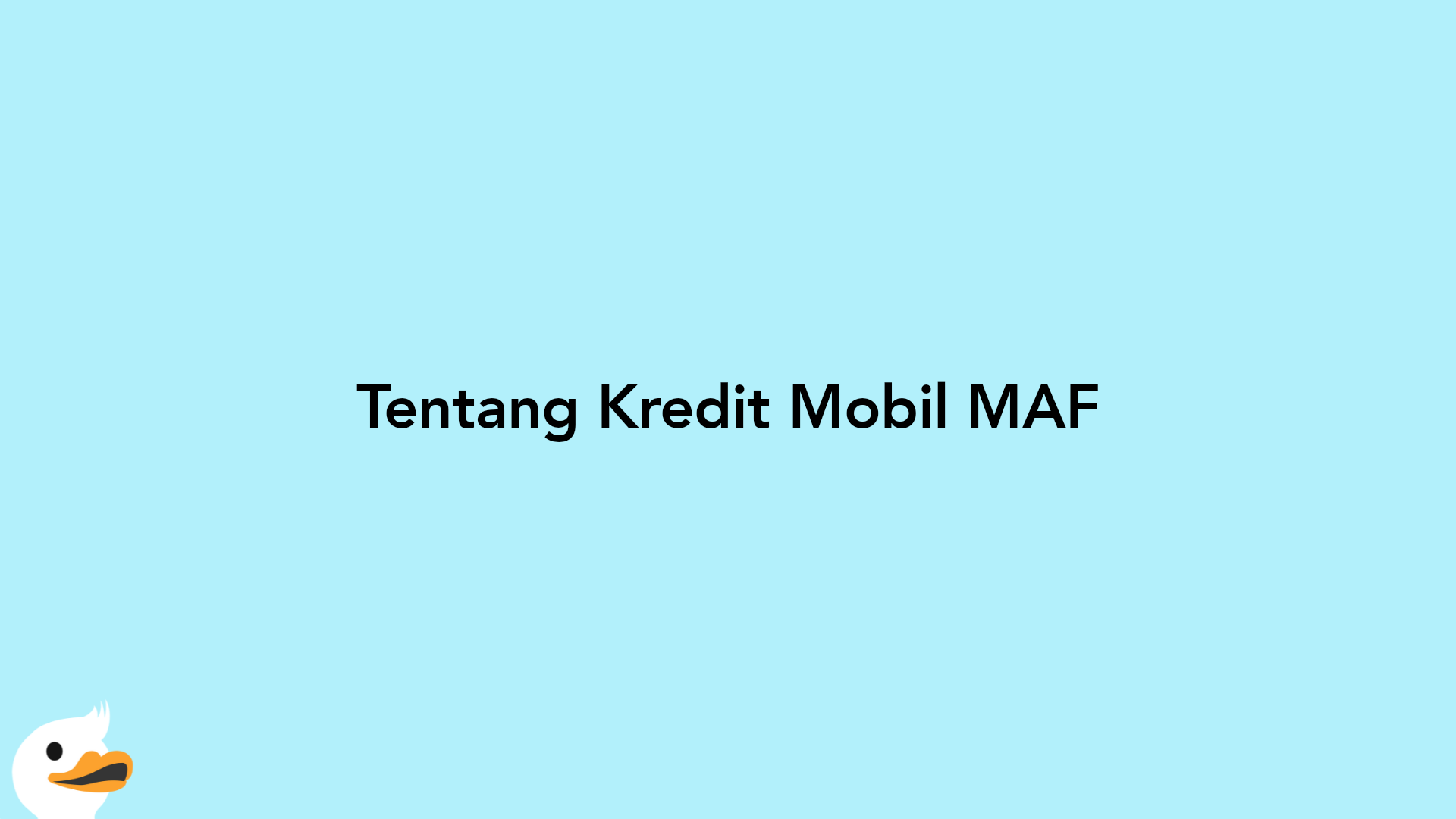 Tentang Kredit Mobil MAF