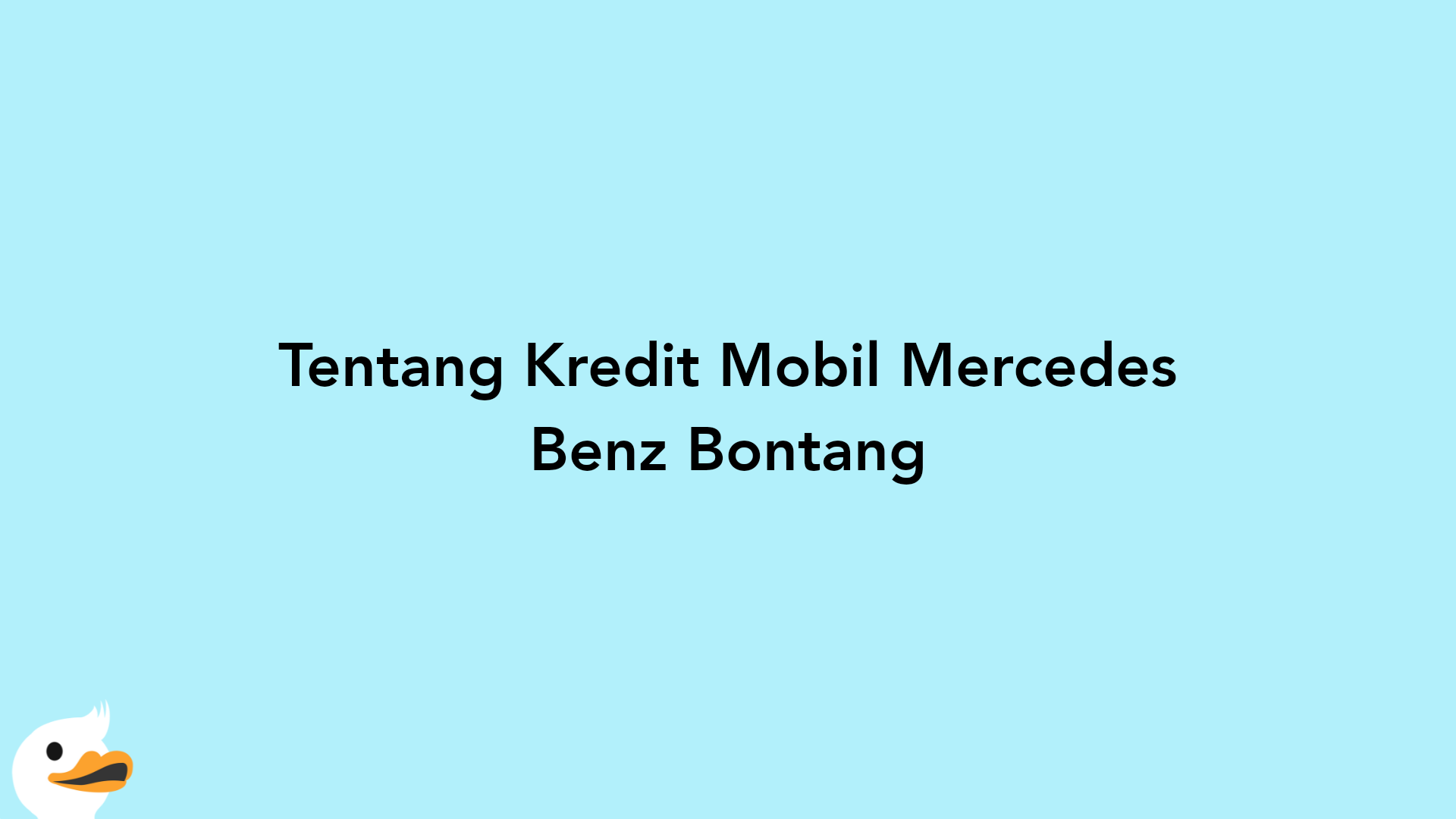 Tentang Kredit Mobil Mercedes Benz Bontang