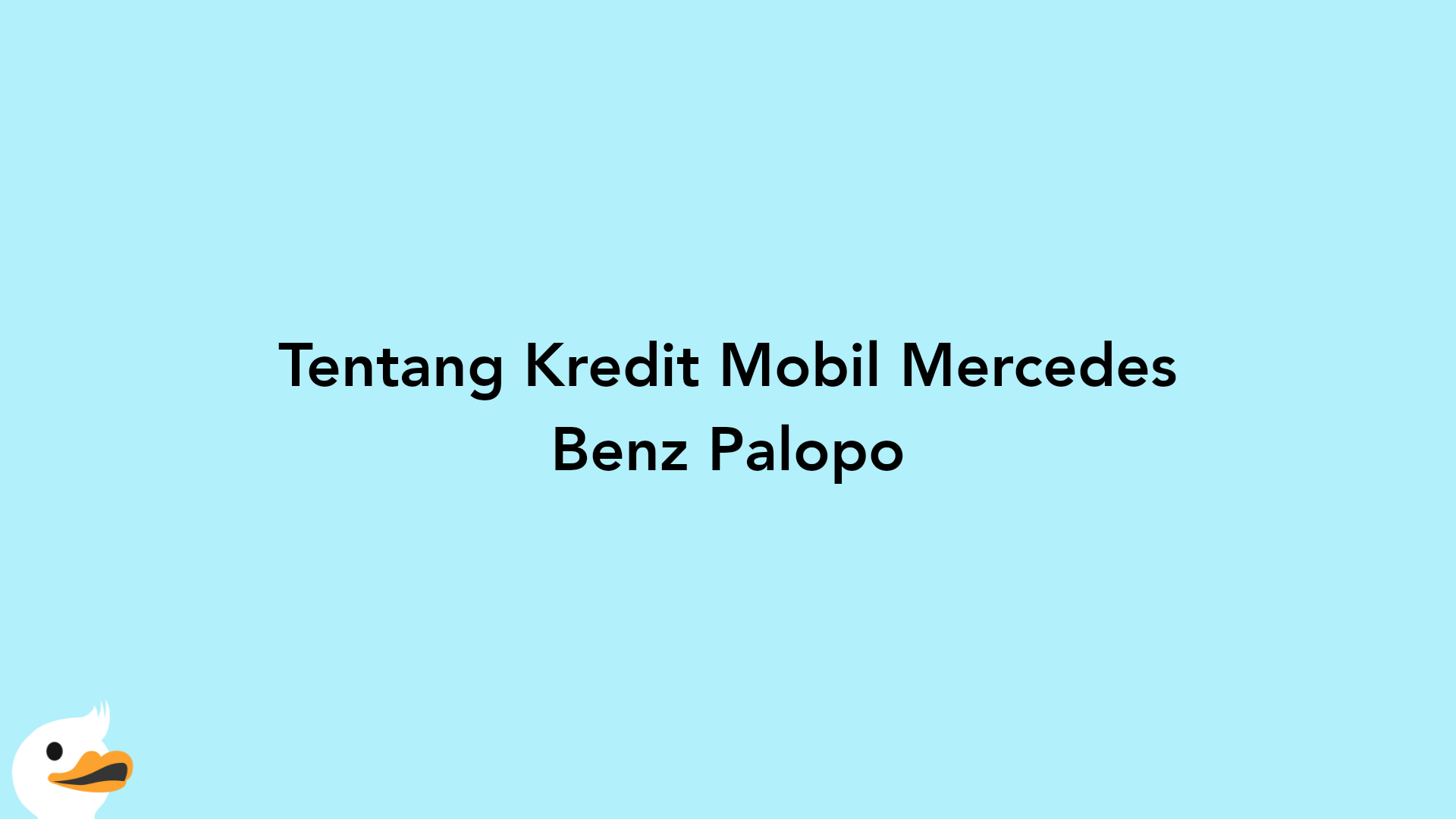 Tentang Kredit Mobil Mercedes Benz Palopo