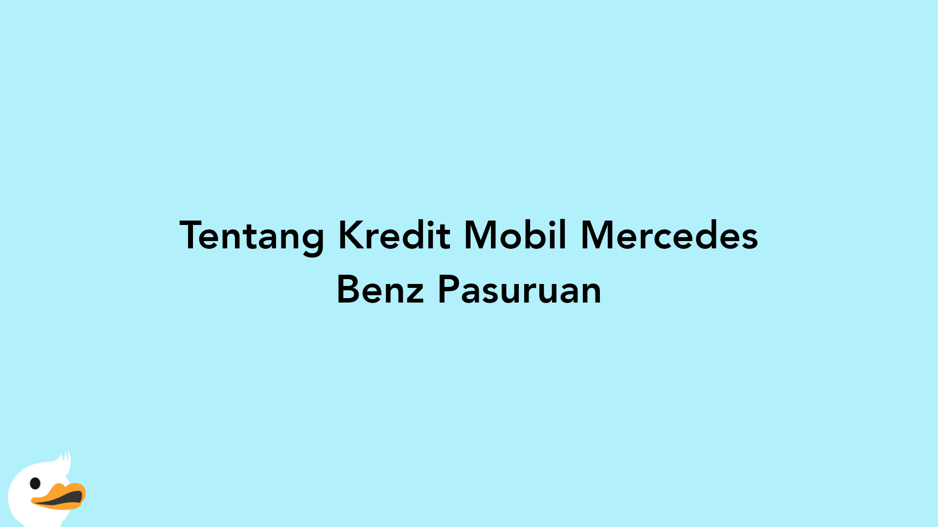 Tentang Kredit Mobil Mercedes Benz Pasuruan