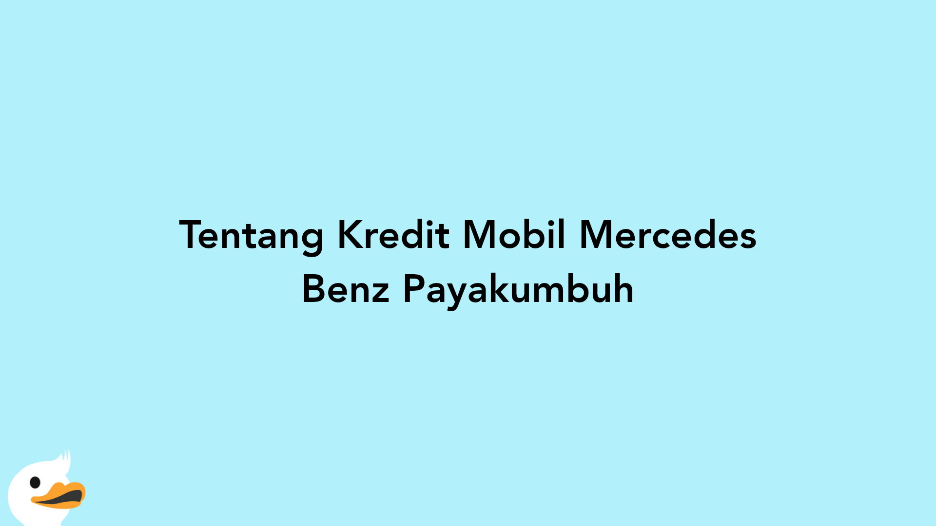 Tentang Kredit Mobil Mercedes Benz Payakumbuh