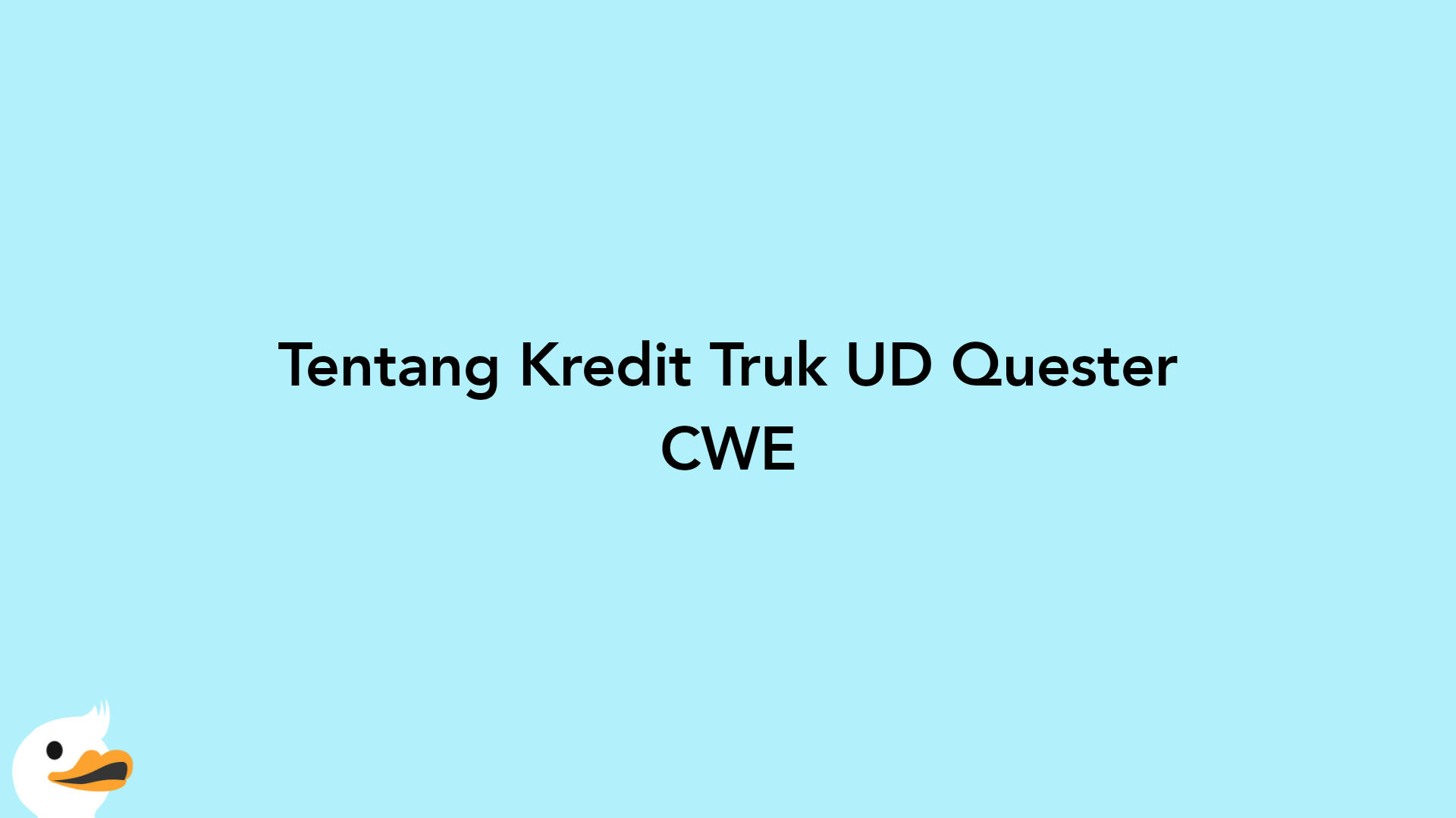 Tentang Kredit Truk UD Quester CWE