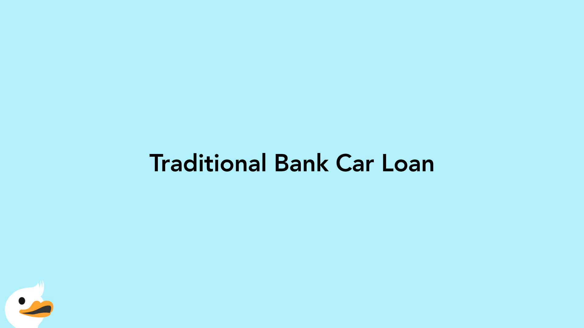 Traditional Bank Car Loan