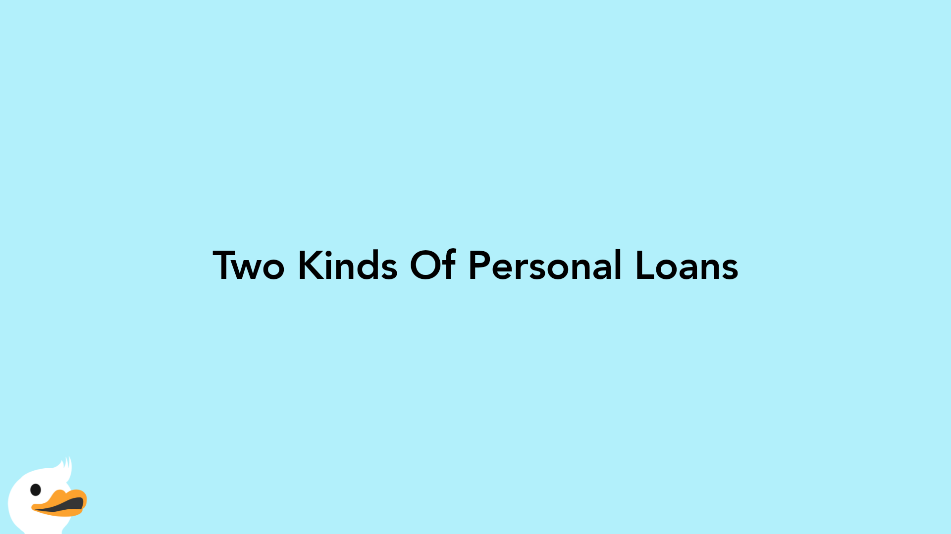 Two Kinds Of Personal Loans