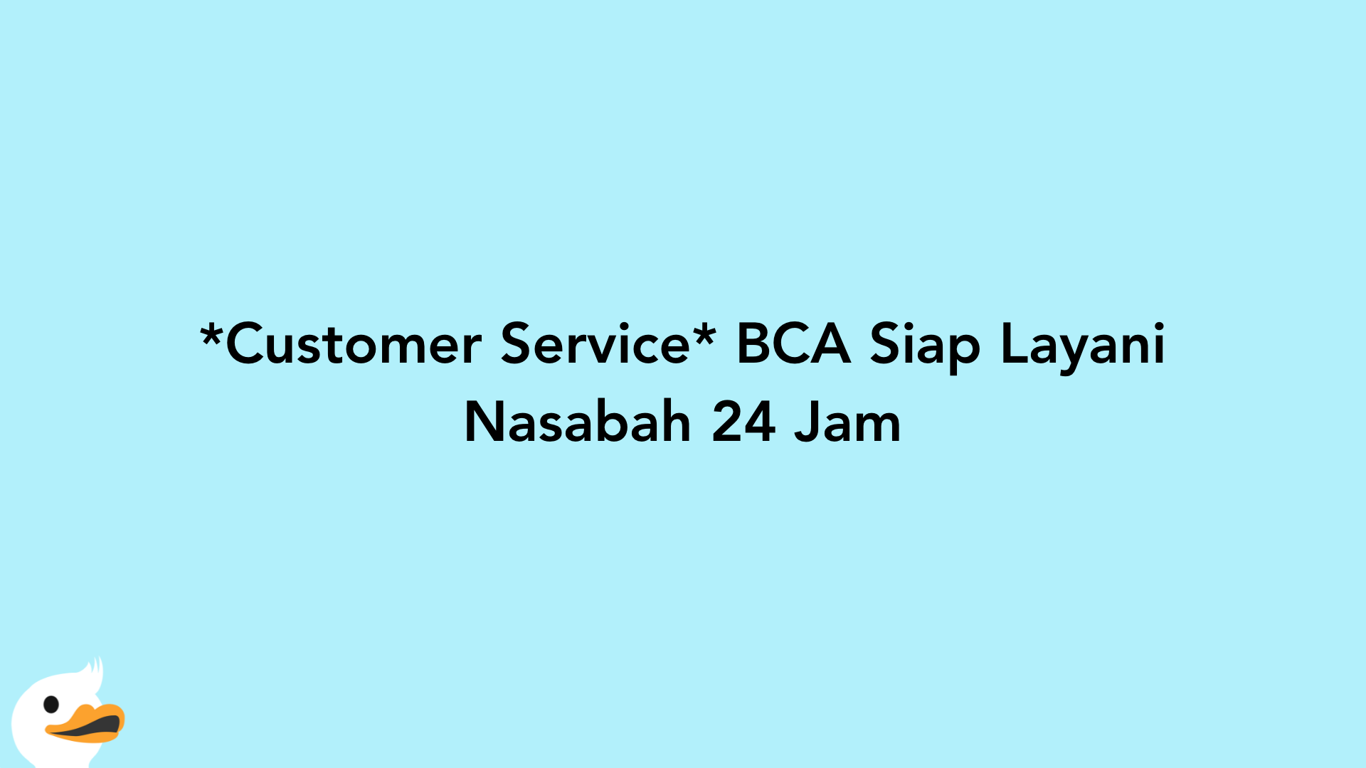Customer Service BCA Siap Layani Nasabah 24 Jam
