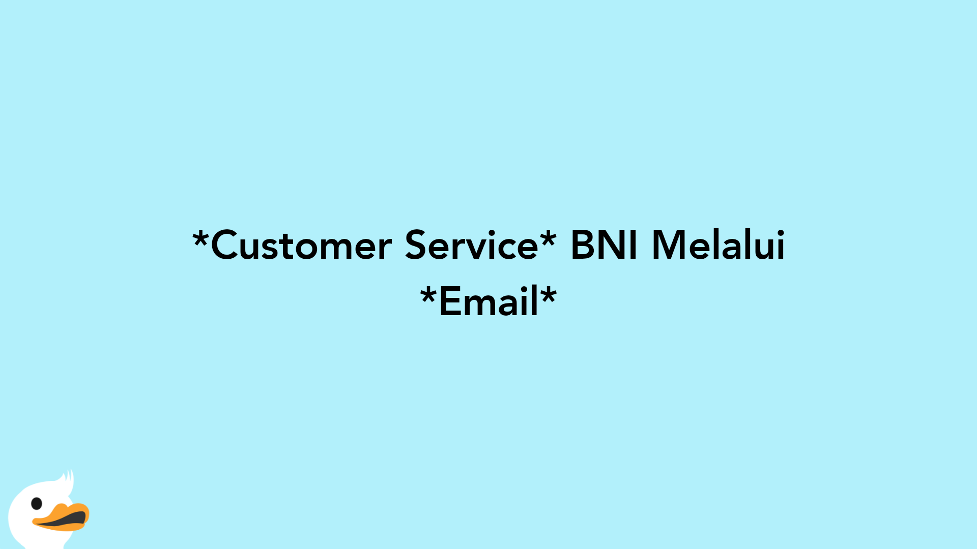Customer Service BNI Melalui Email