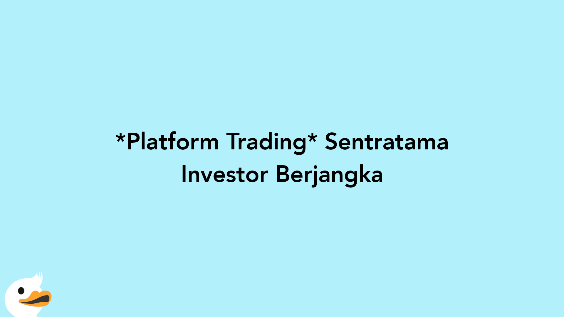 Platform Trading Sentratama Investor Berjangka