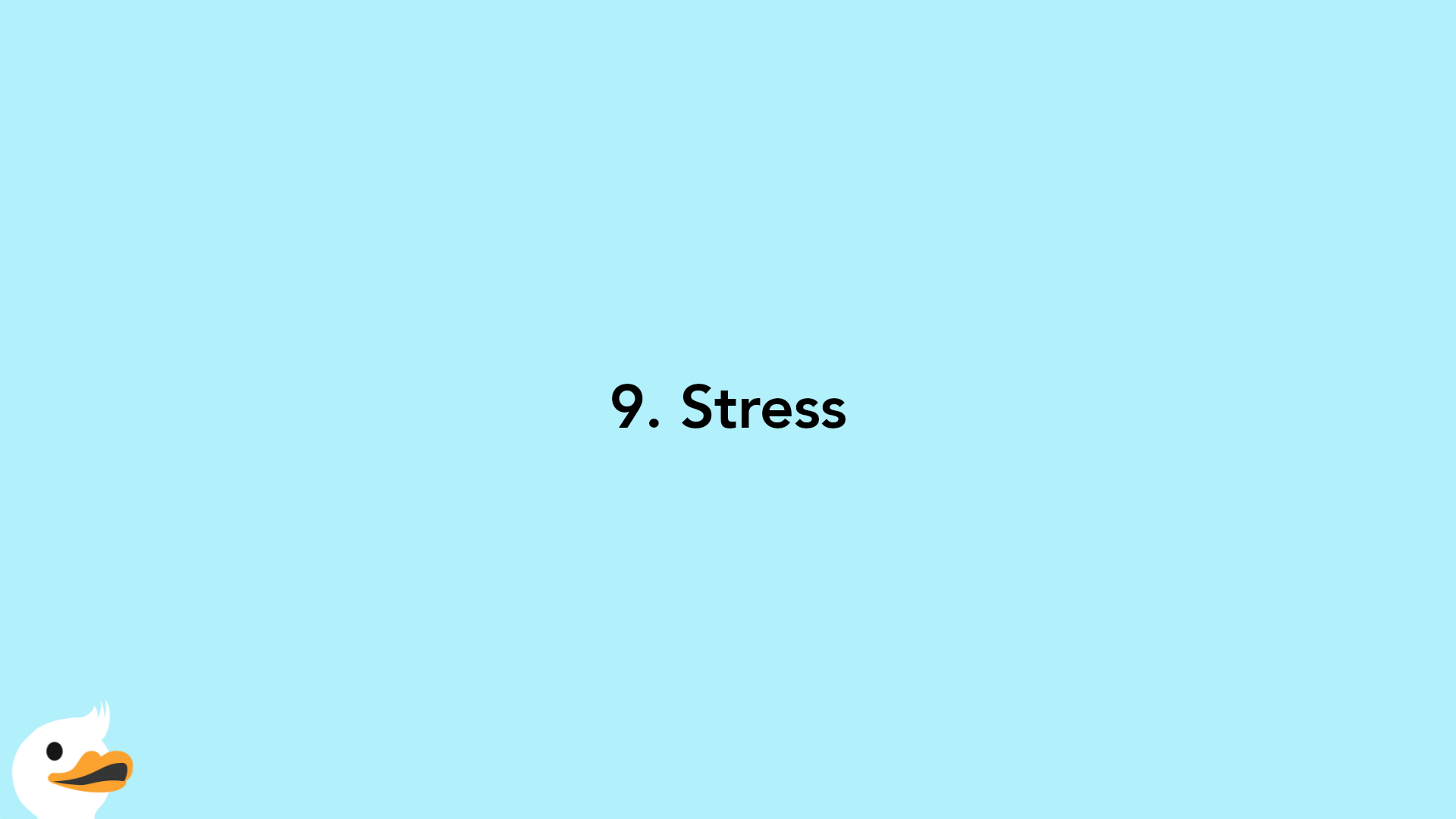9. Stress